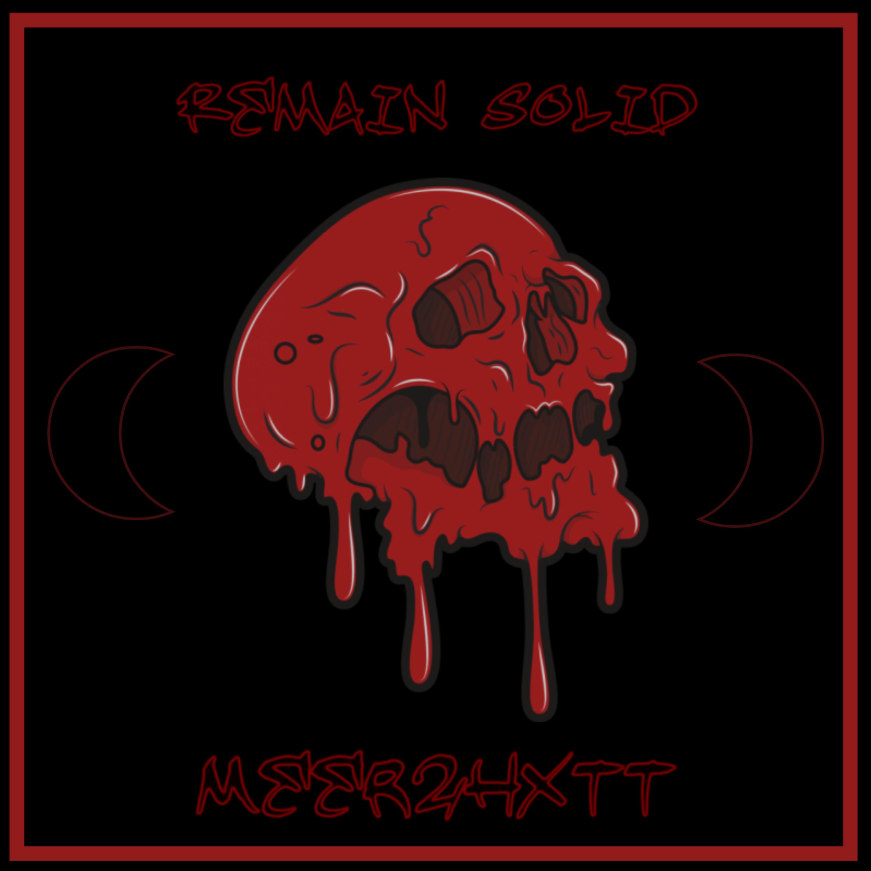 Remain Solid by Meer2hxtt cover art