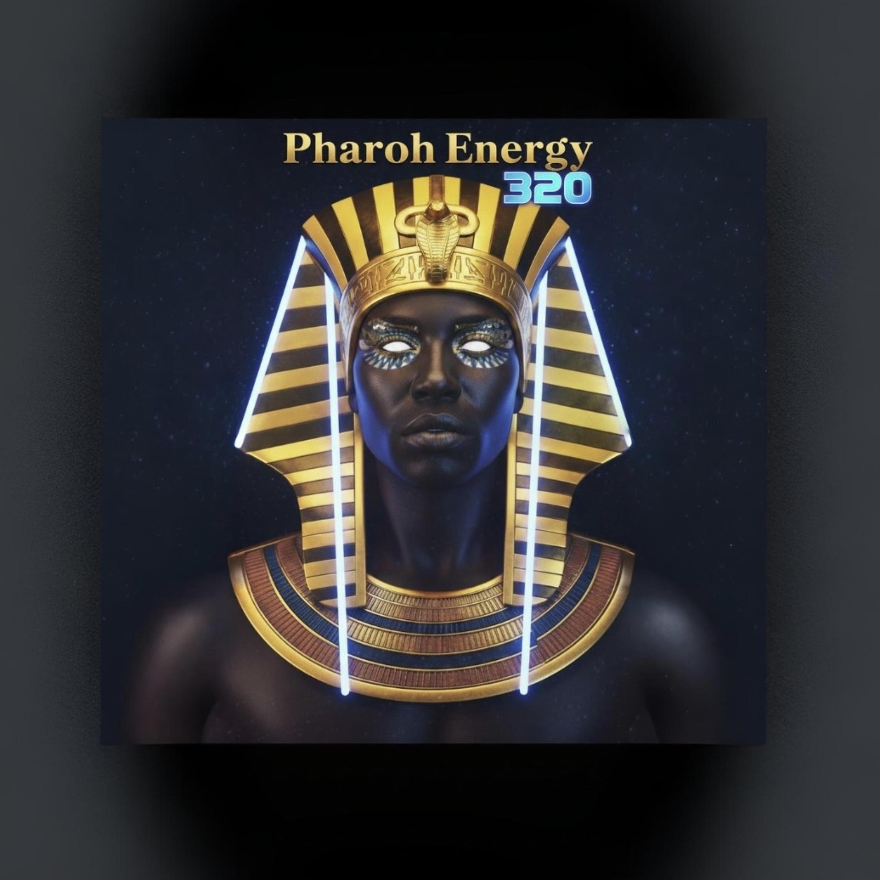 Pharaoh Energy artwork