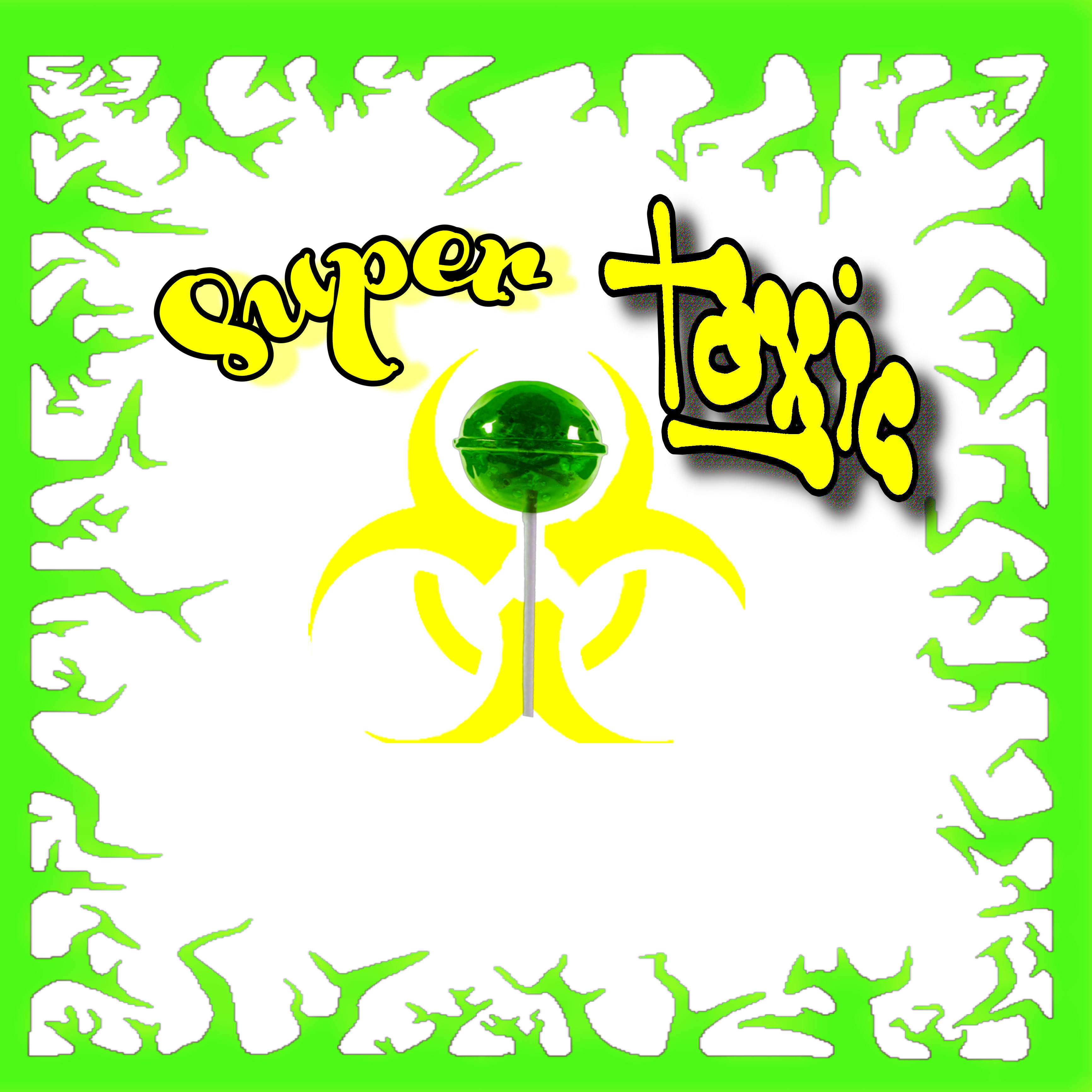 Super Toxic artwork