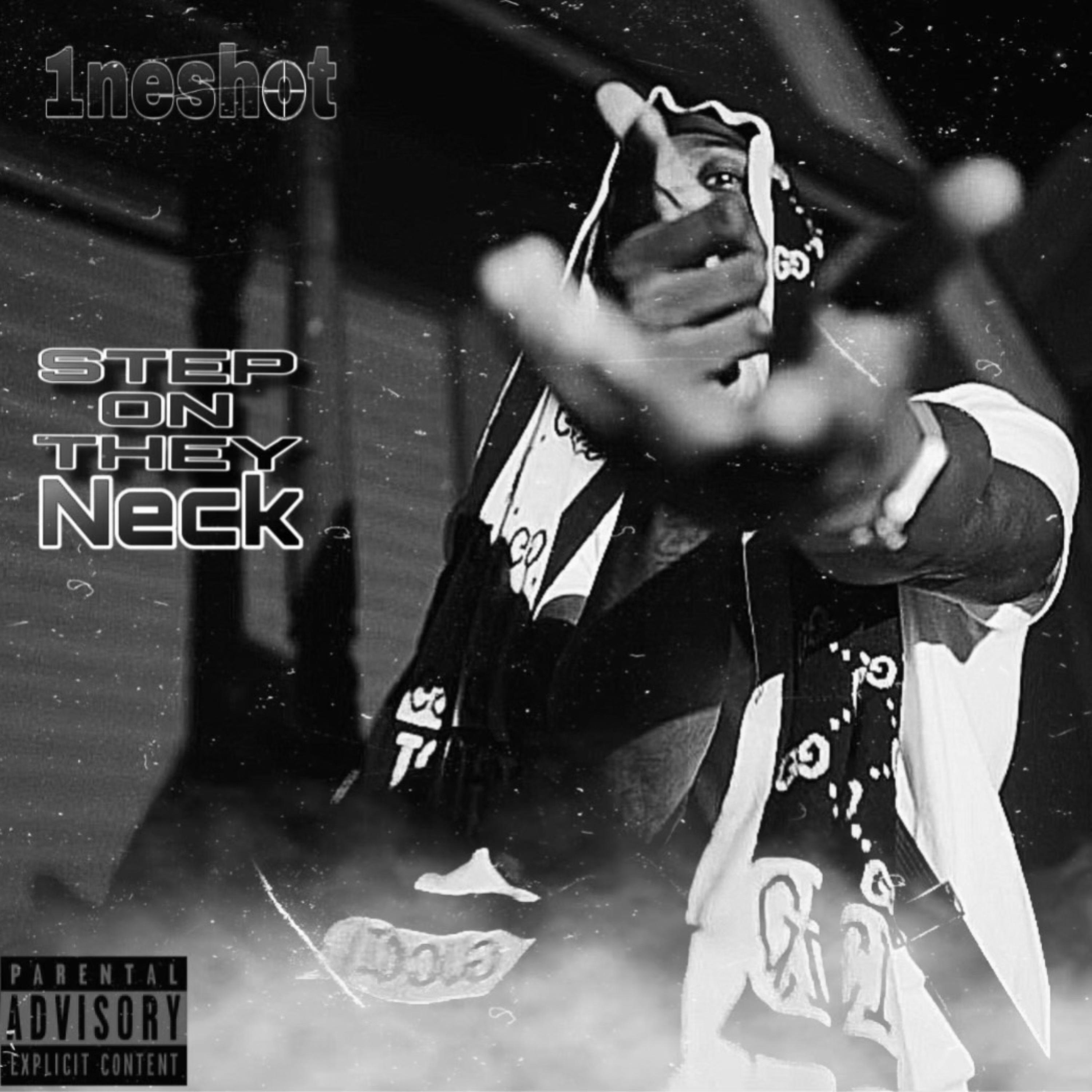 Step On They Neck by 1neshot cover art