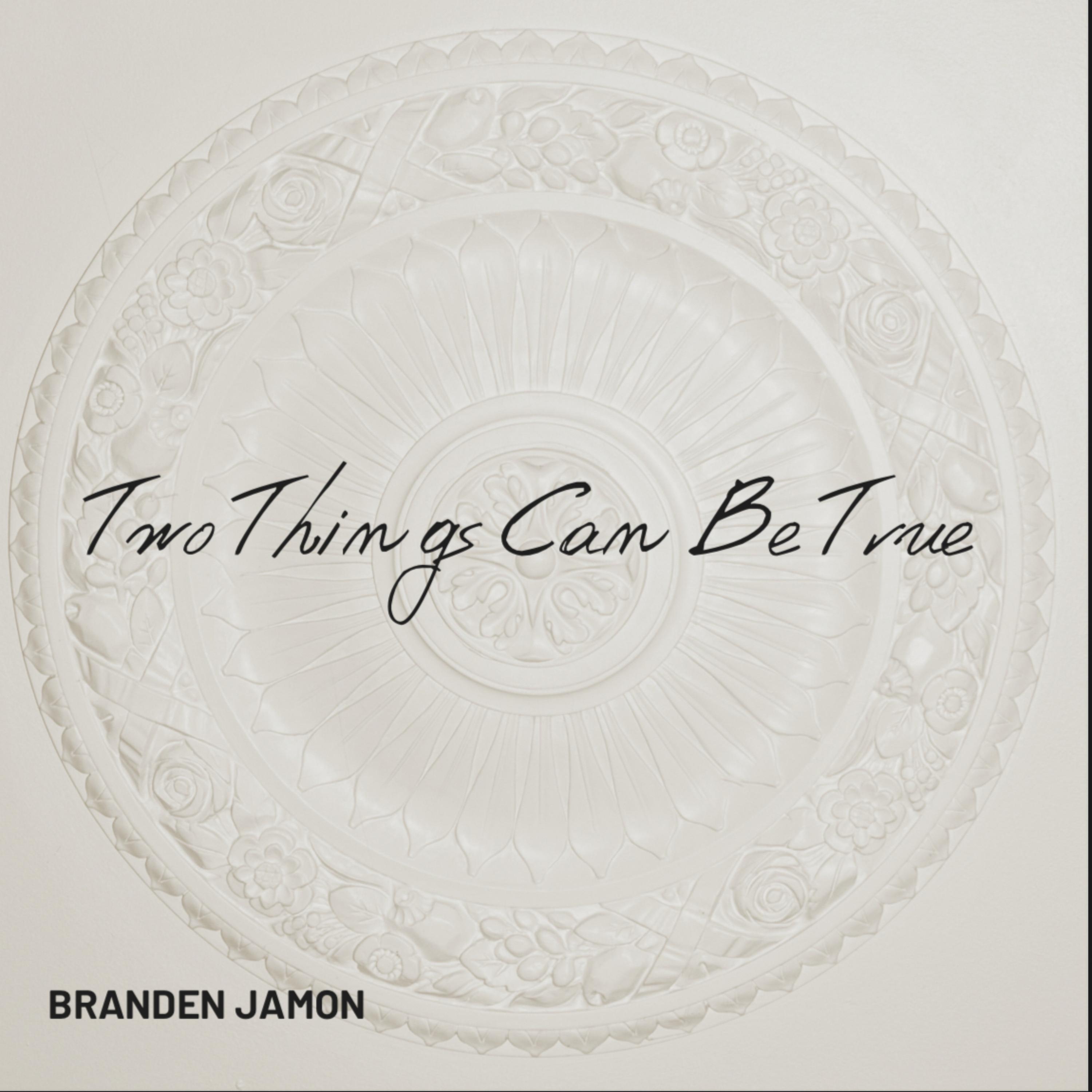 Two Things Can Be True artwork