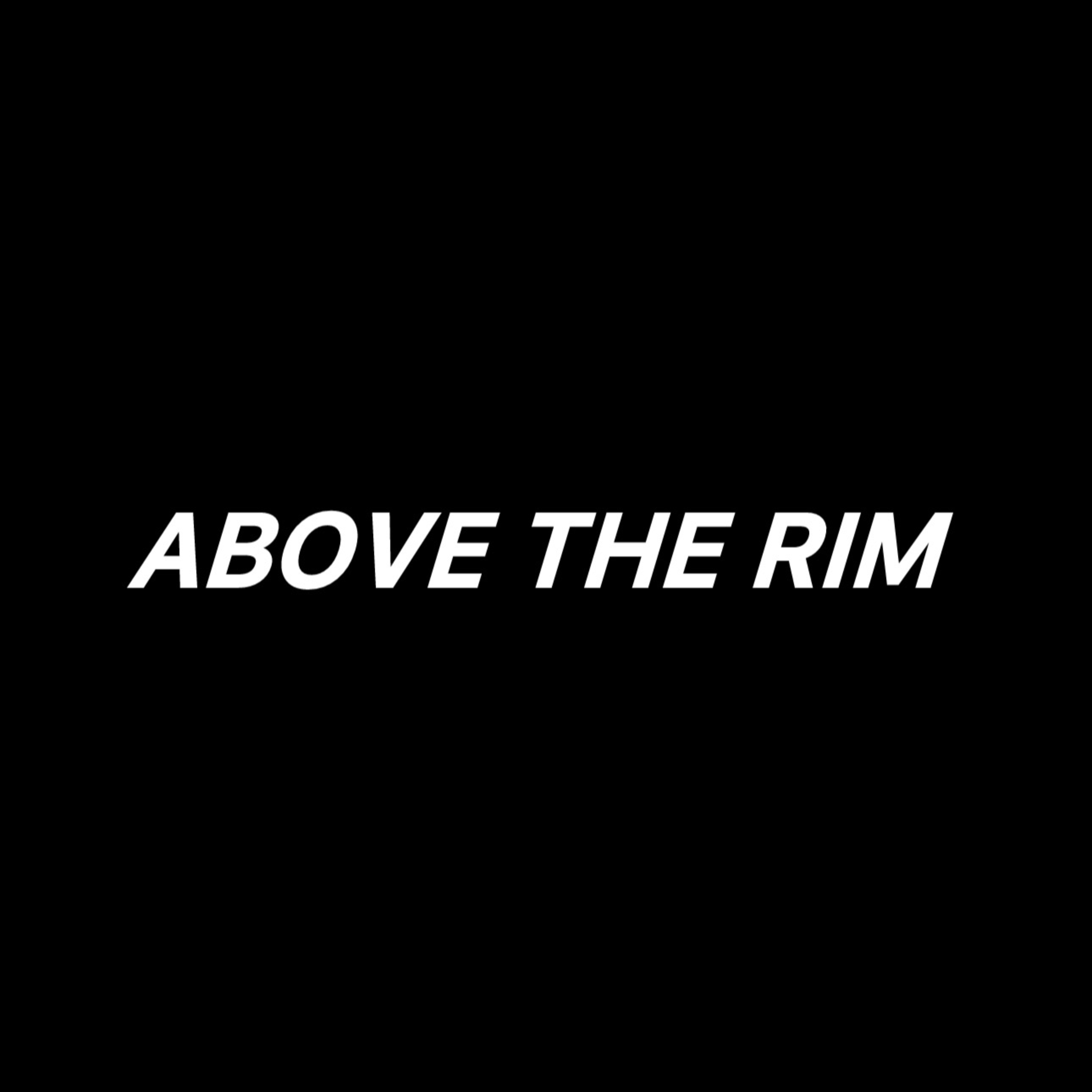ABOVE THE RIM artwork