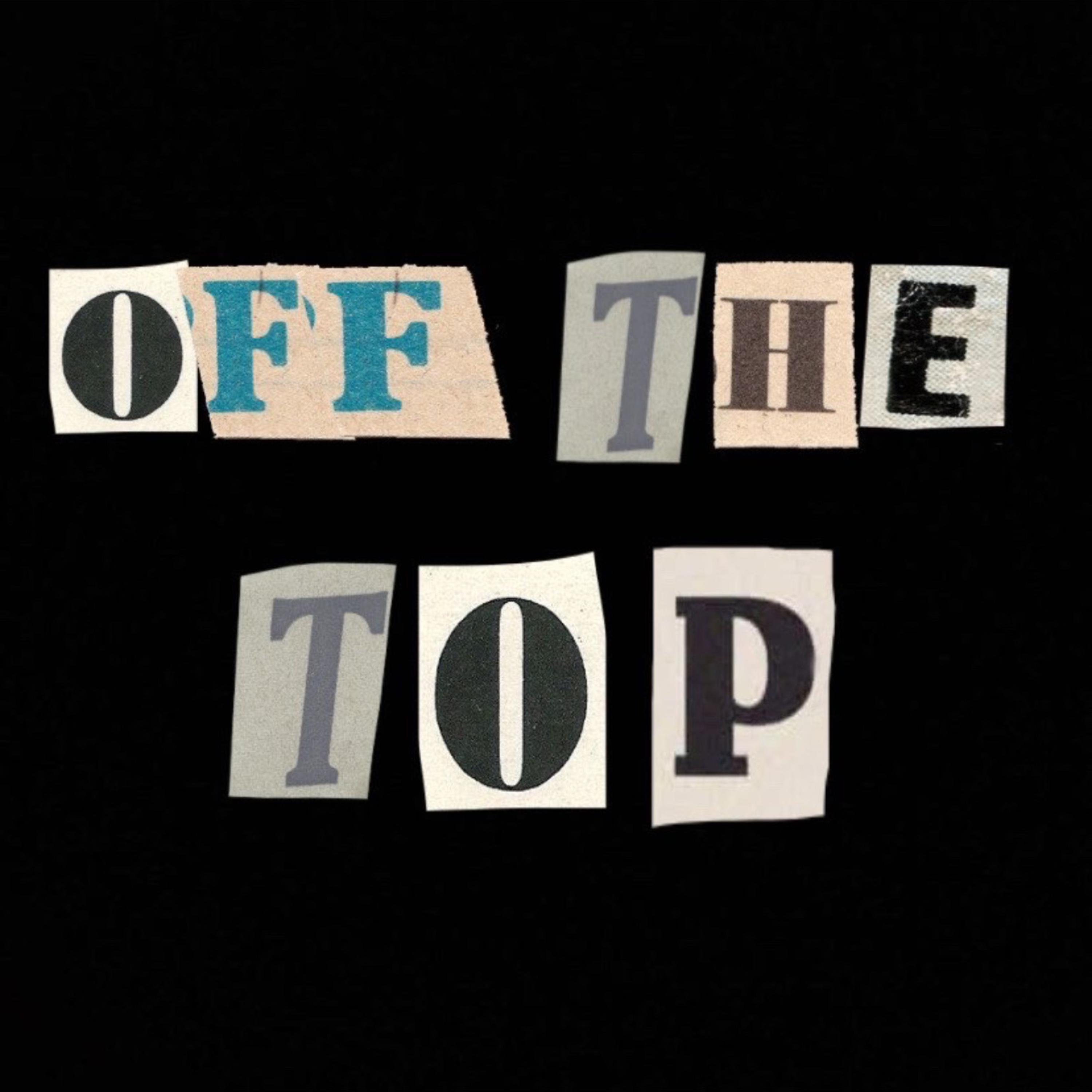 Off The Top artwork