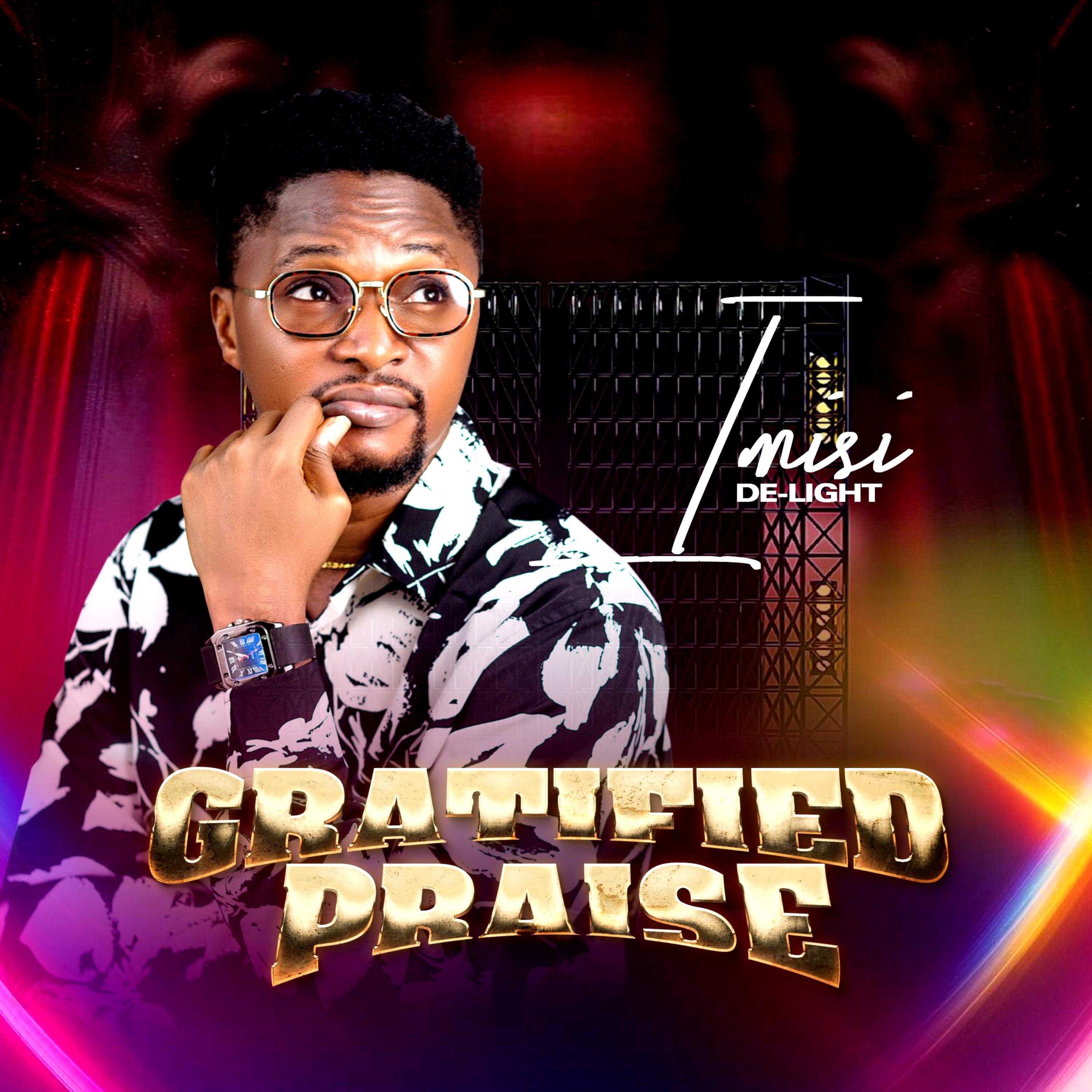 GRATIFIED PRAISE by IMISI DE-LIGHT cover art