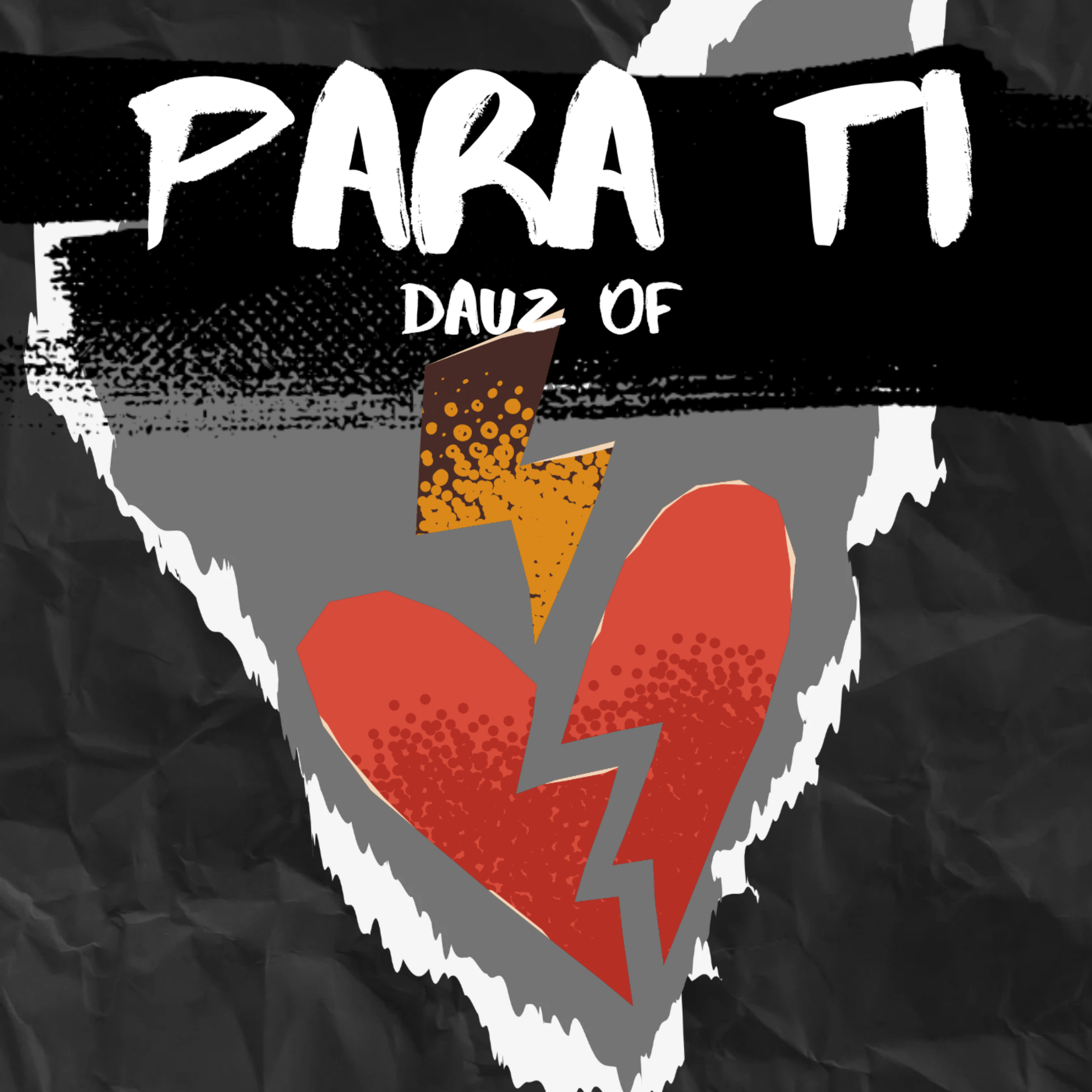PARA TI by DAUZ OF cover art