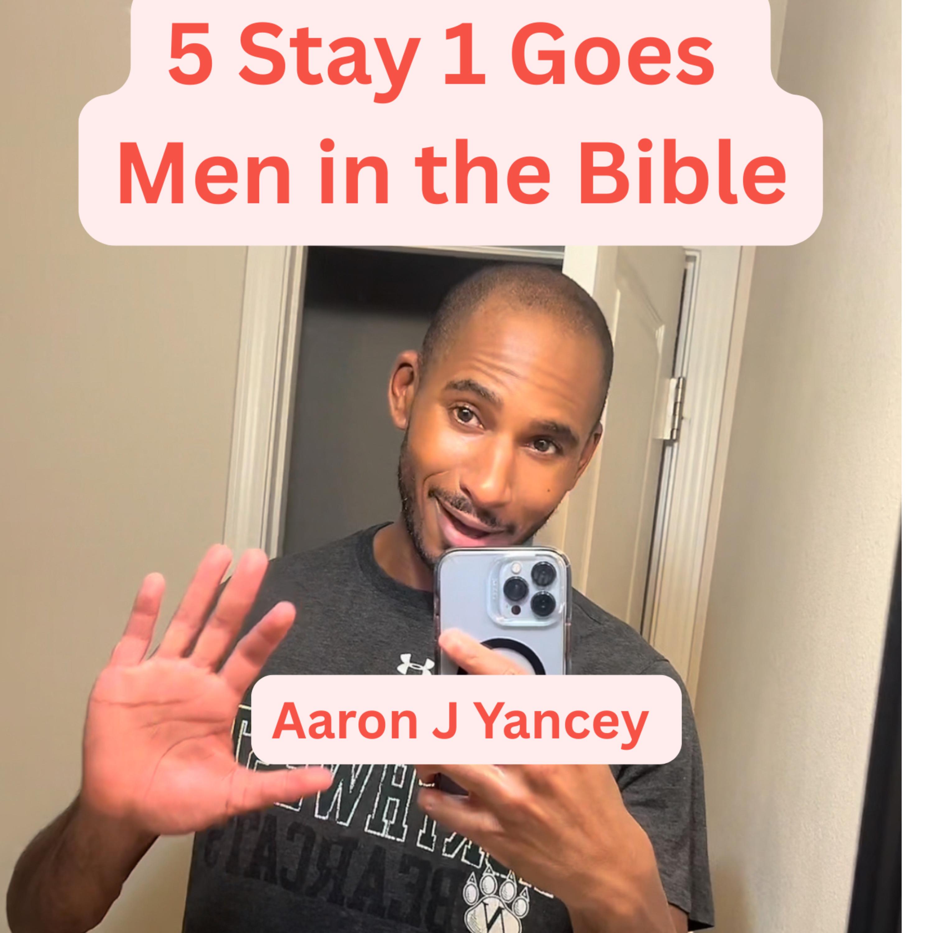 5 Stay 1 Goes Men in the Bible artwork