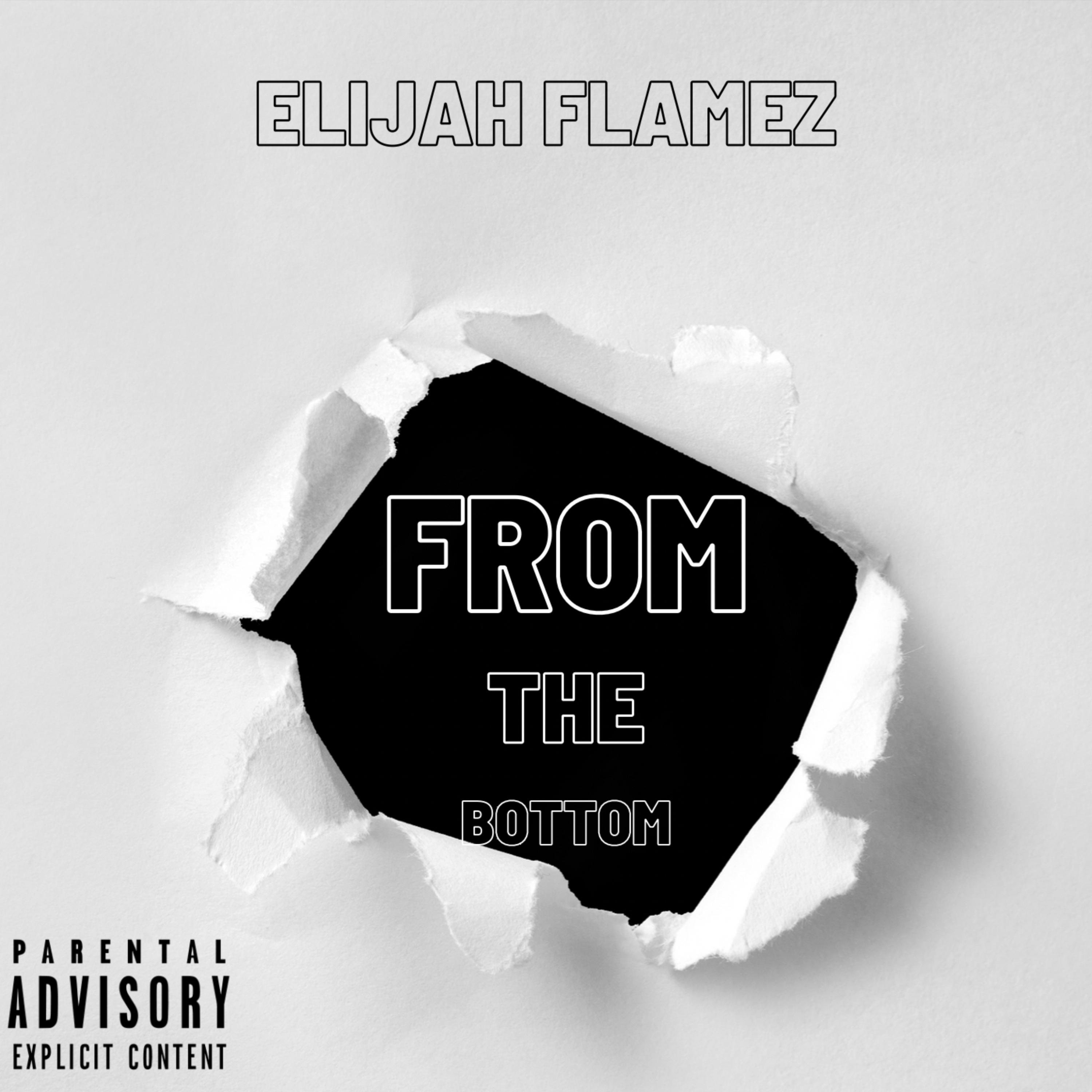 From The Bottom by Elijah Flamez cover art