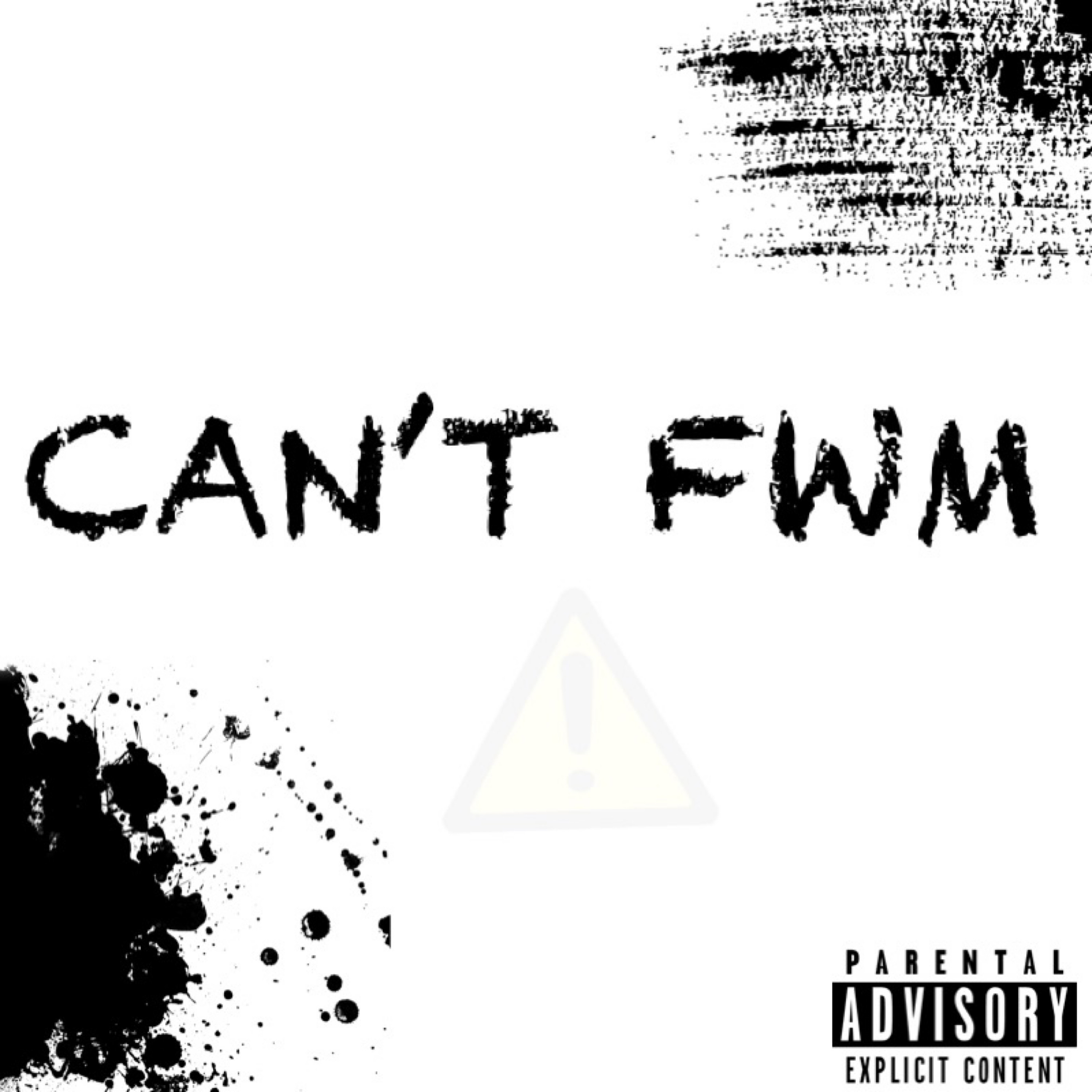 Can't Fwm artwork
