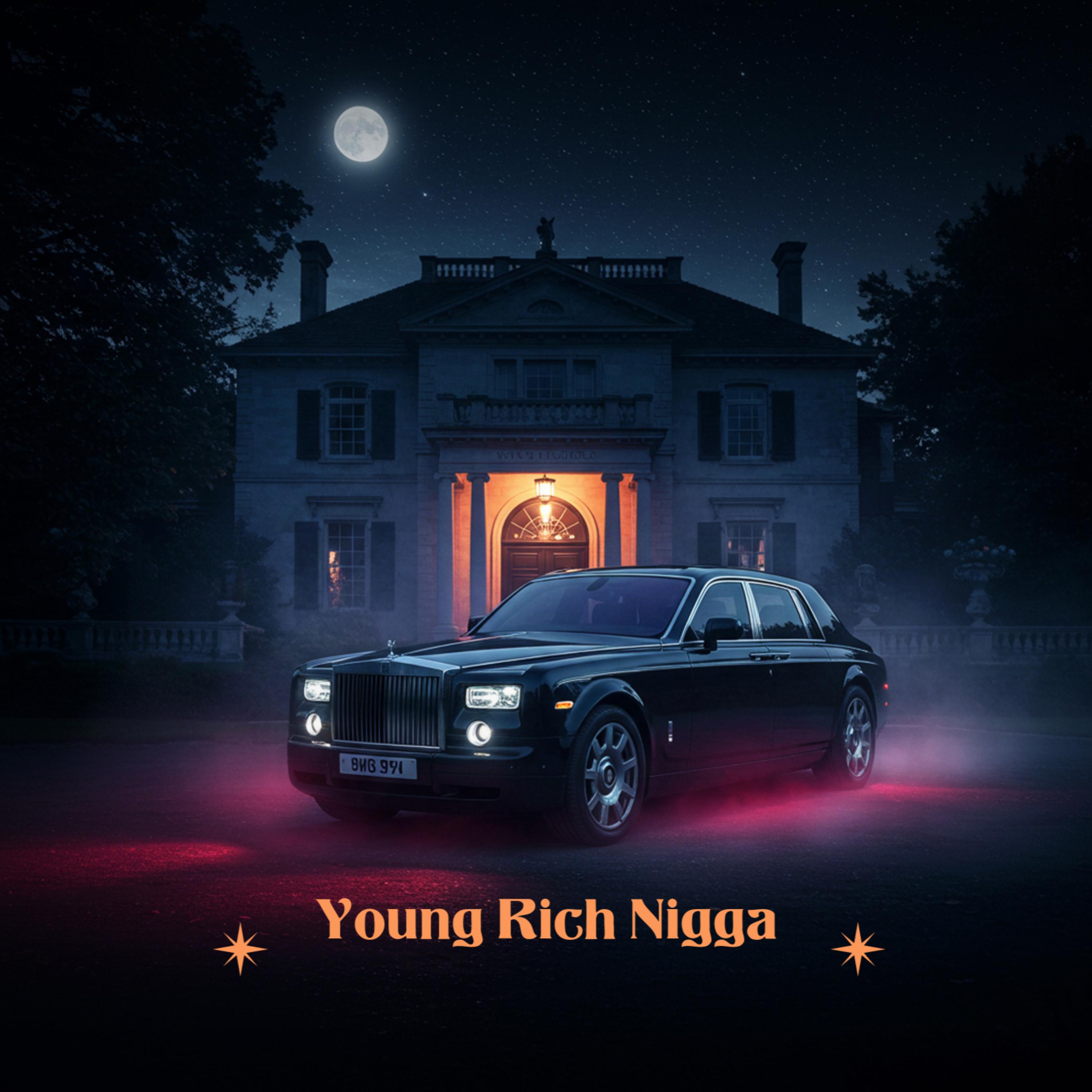 Young Rich Nigga artwork