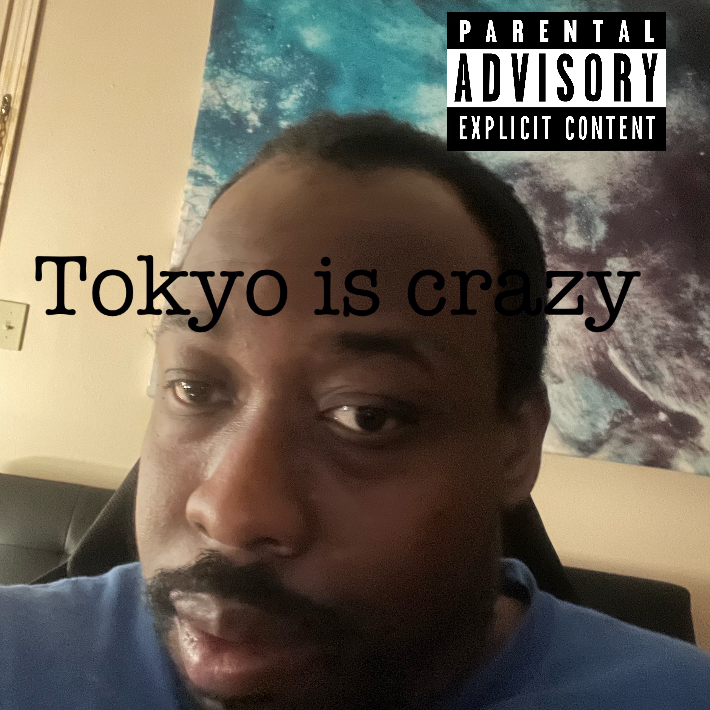 Tokyo Is Crazy artwork