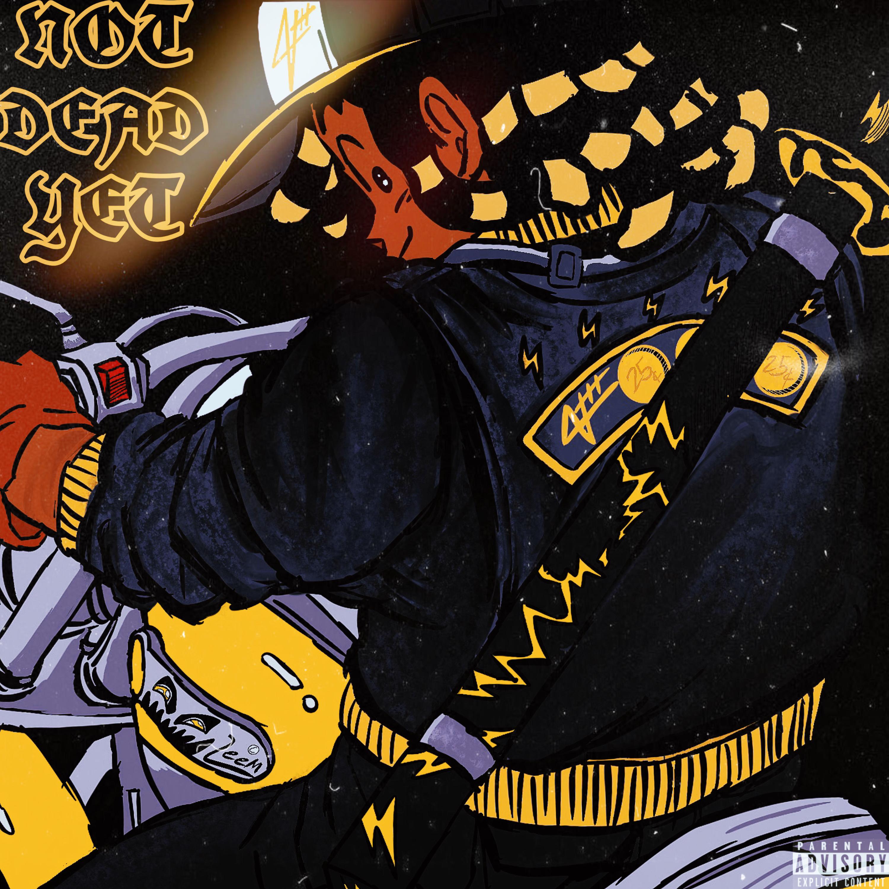 NOT DEAD YET artwork