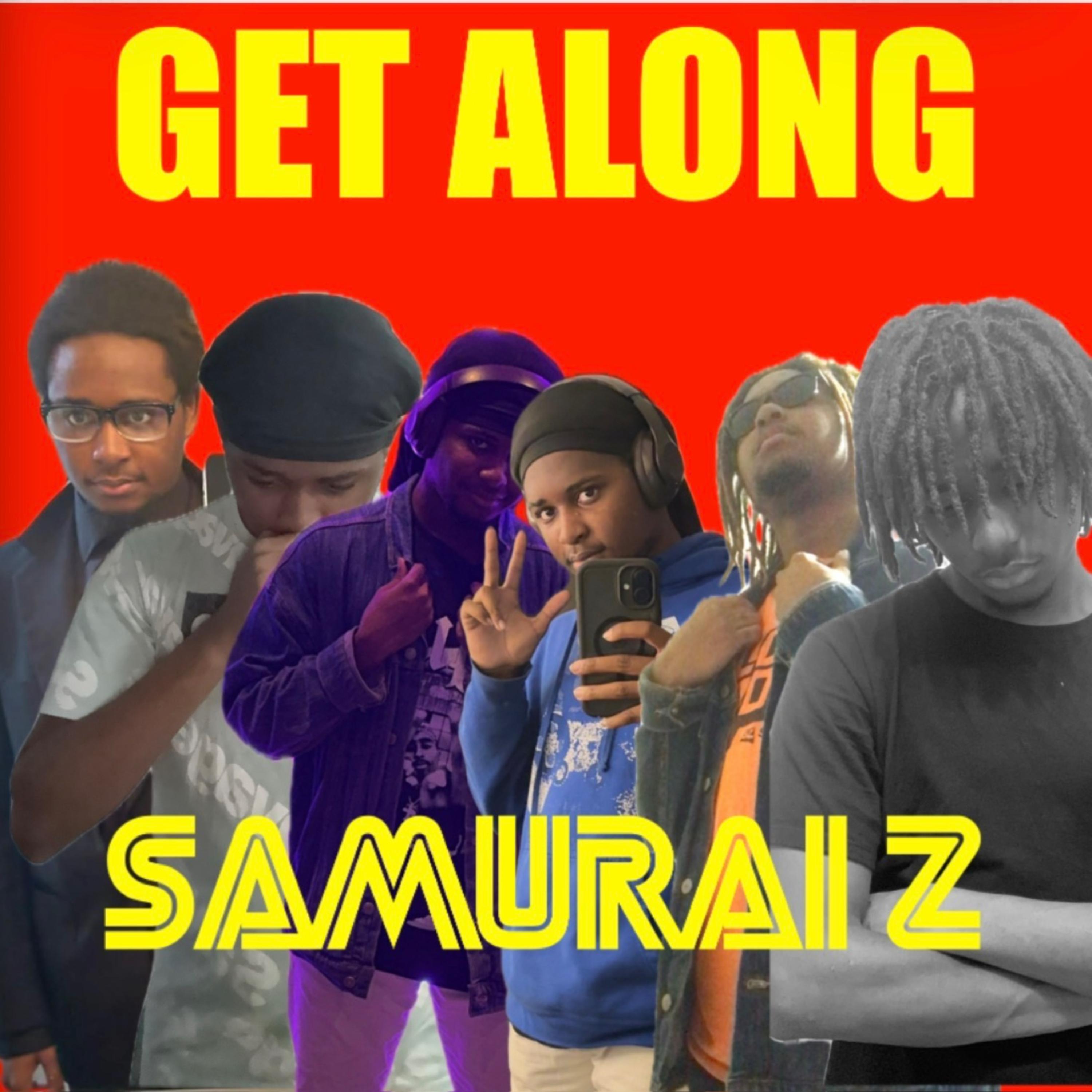 Get Along by Samurai Z cover art