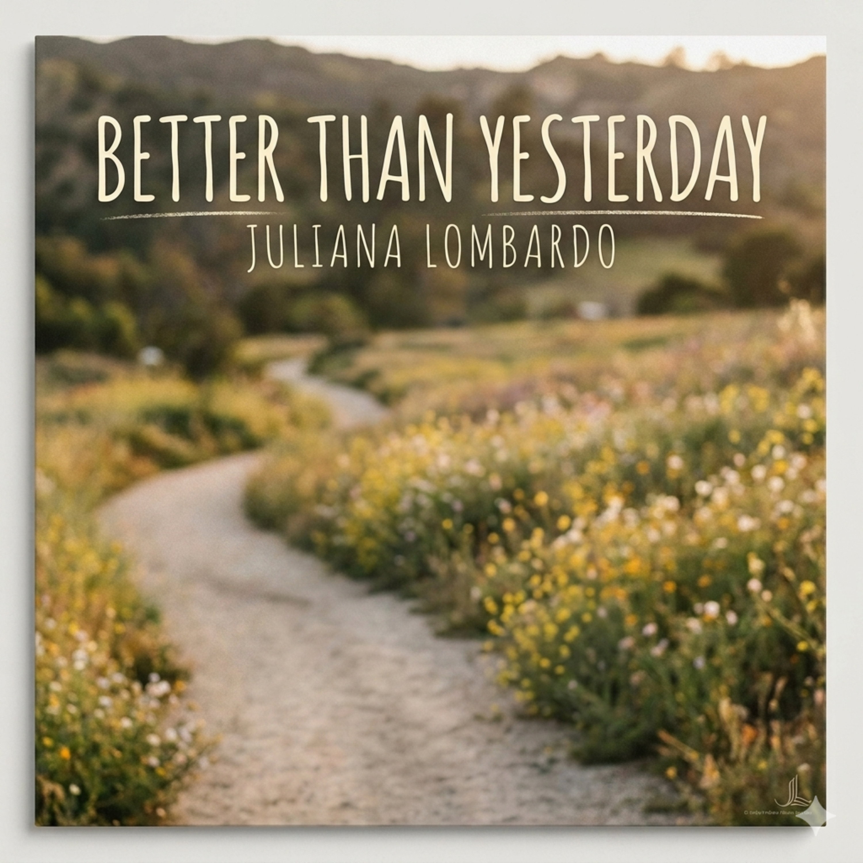 Better Than Yesterday by Juliana Lombardo cover art