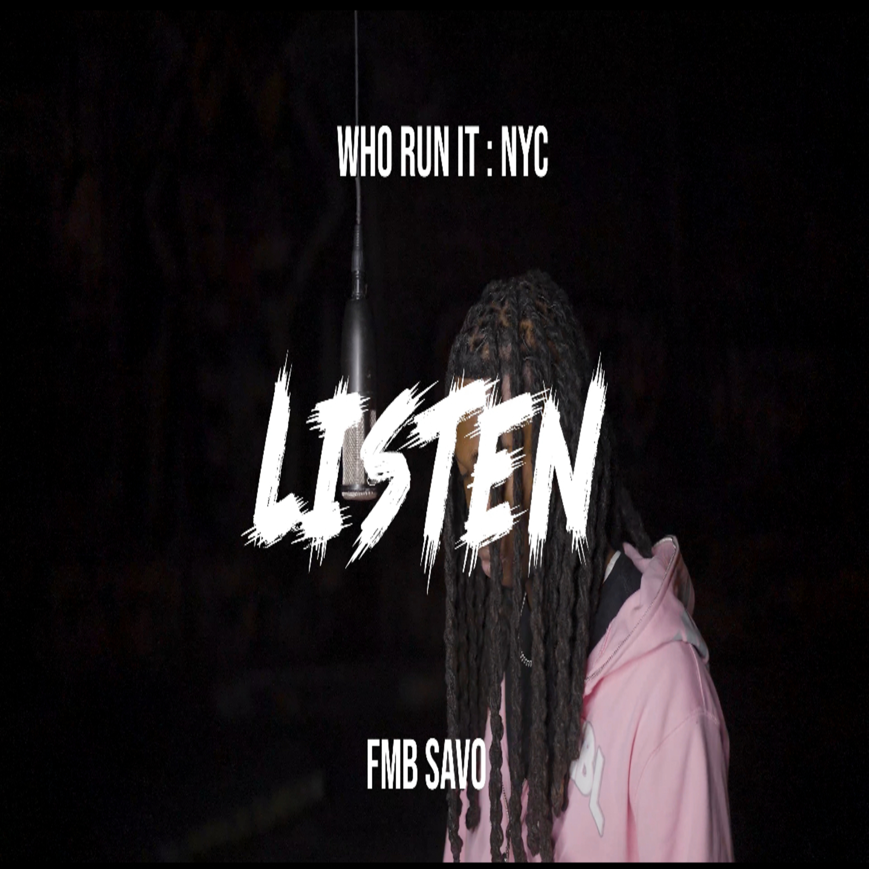 LISTEN(WHO RUN IT:NYC PERFORMANCE) artwork