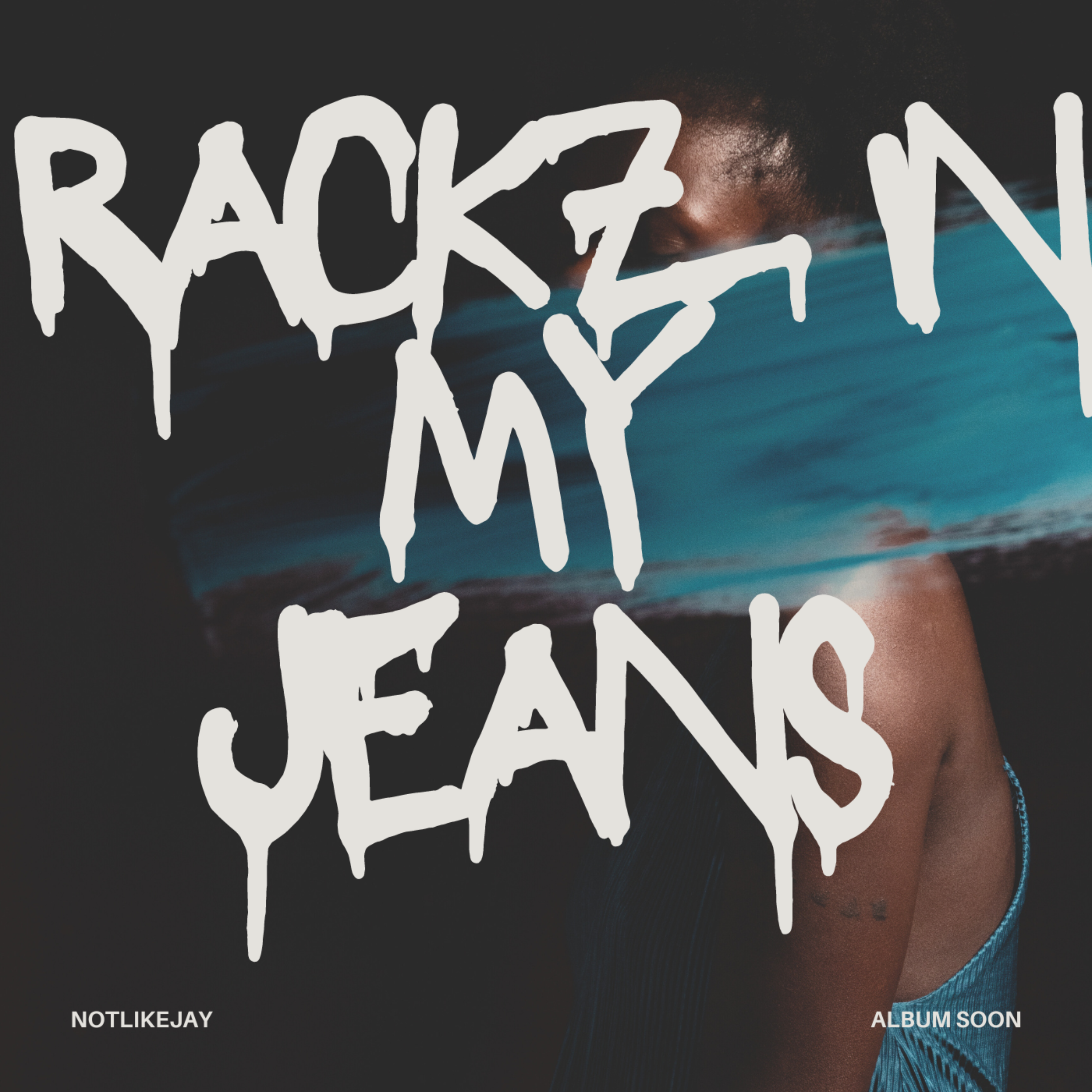rackz in my jeans artwork