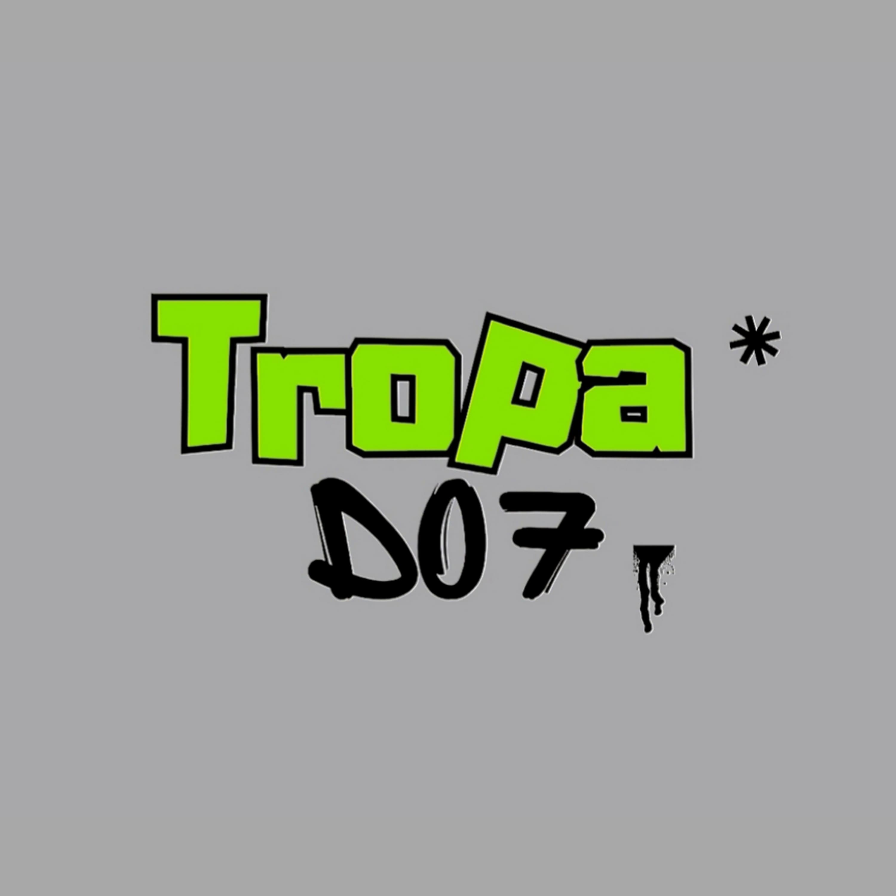 TROPA DO 7 artwork