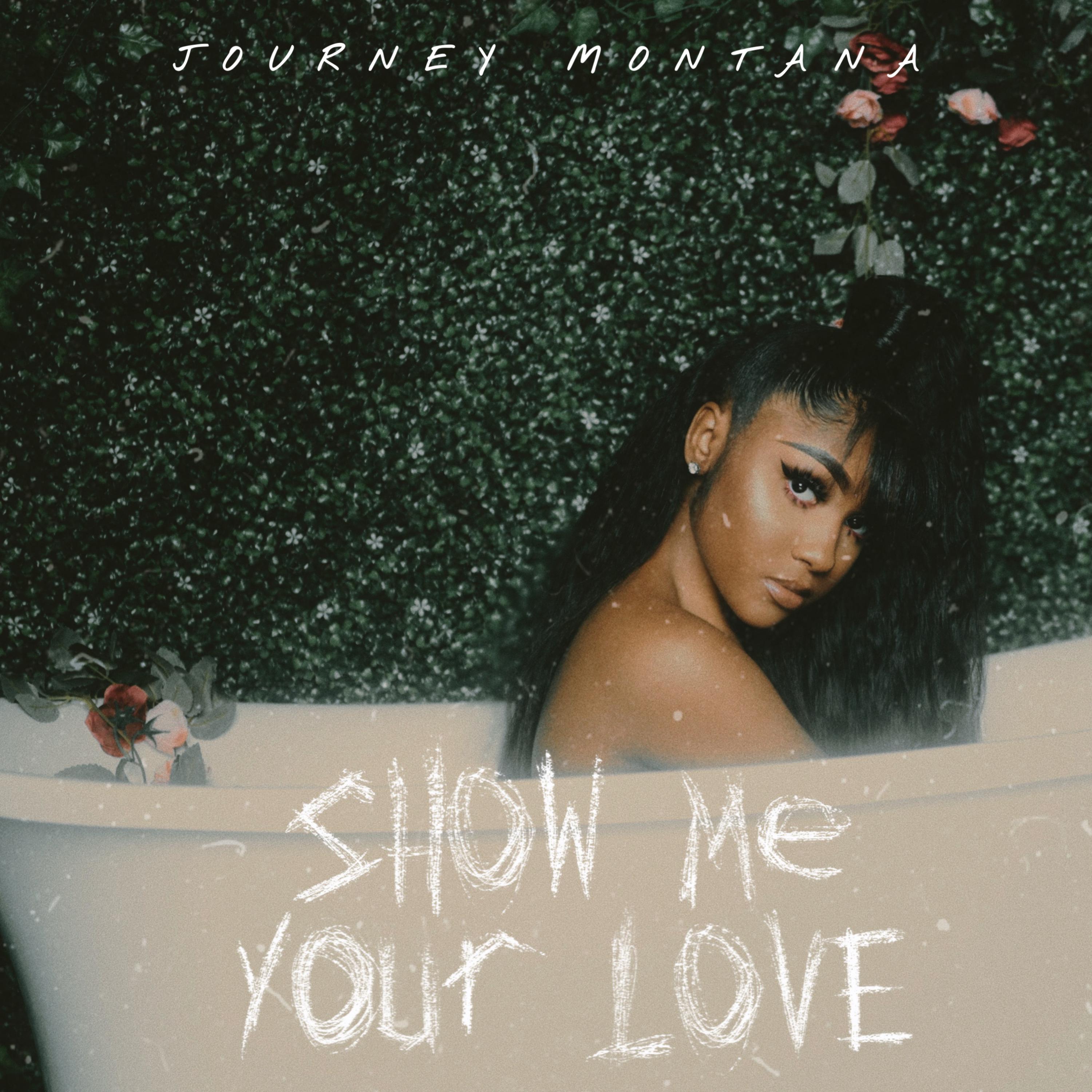 Show Me Your Love by Journey Montana cover art