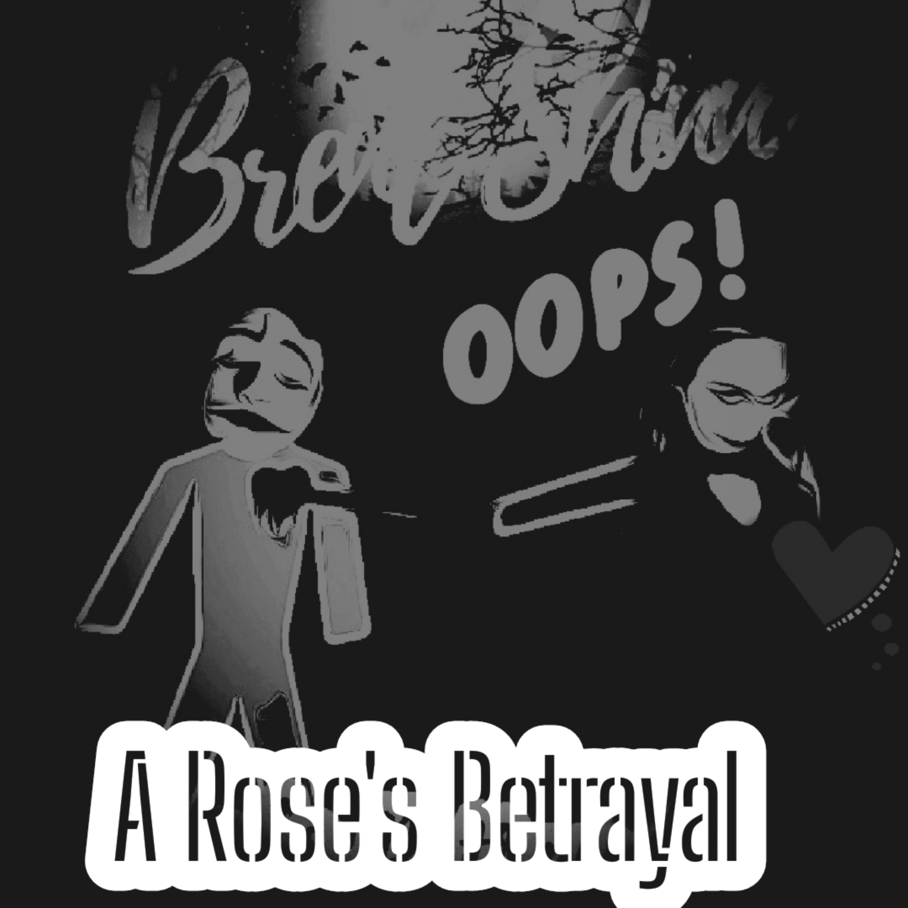 A Rose's Betrayal by Brent Shinn cover art