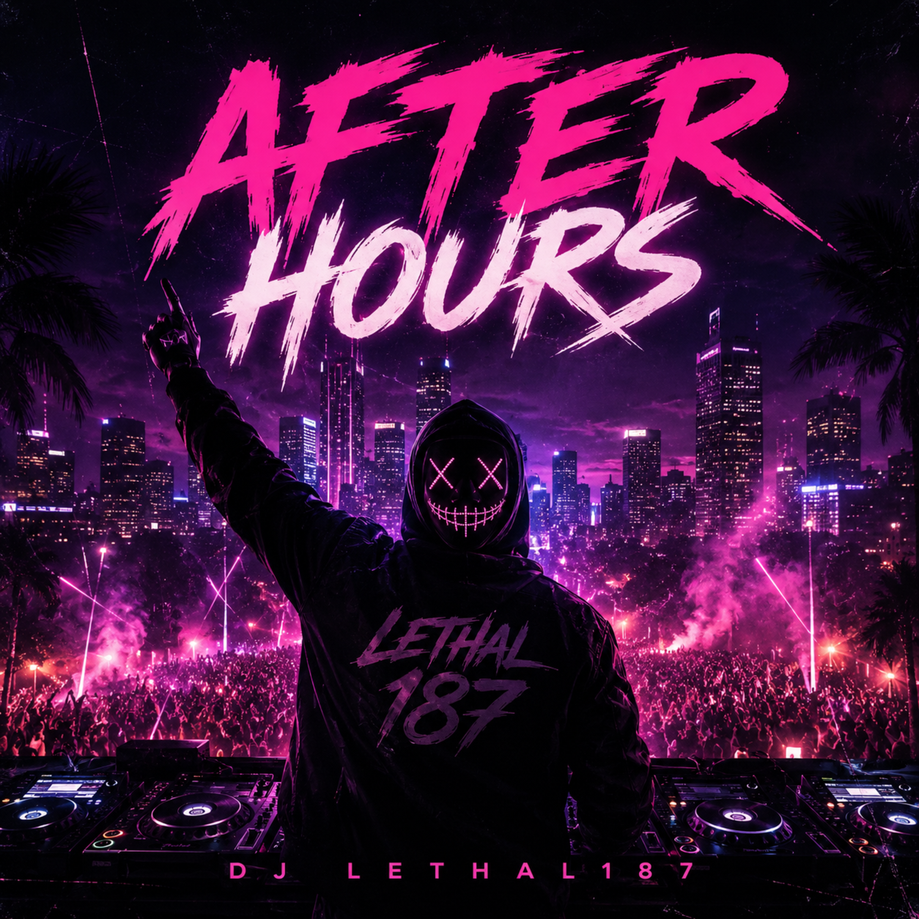 AfterHours by DJ Lethal187 cover art
