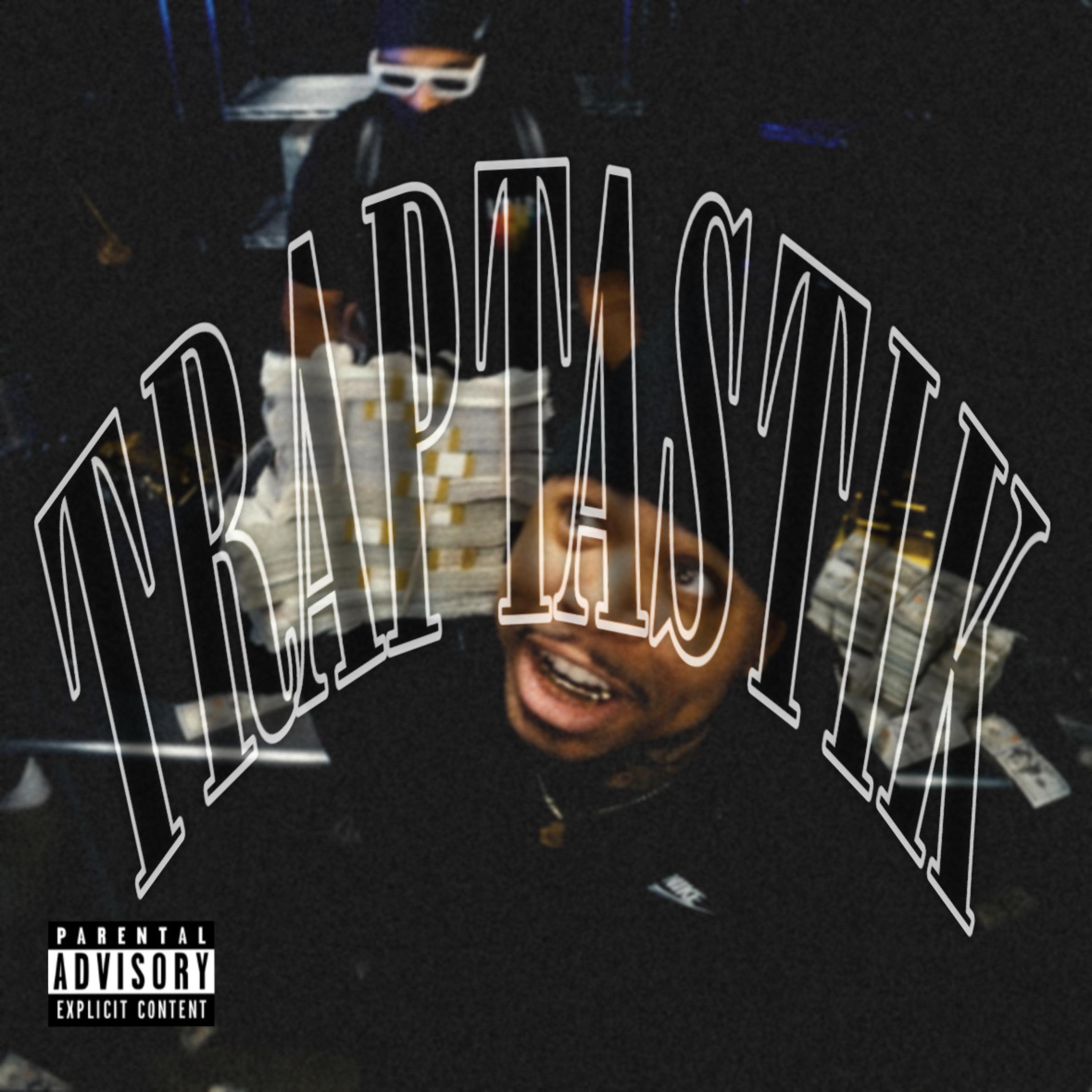 TRAPTASTIK artwork