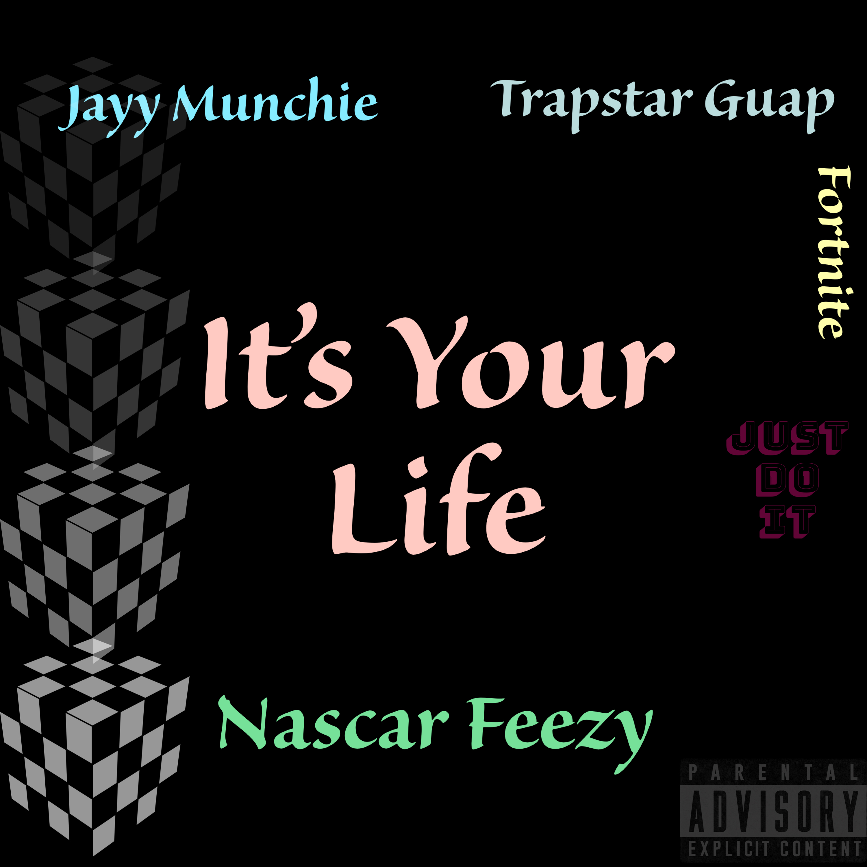 Your Life Just Do It artwork