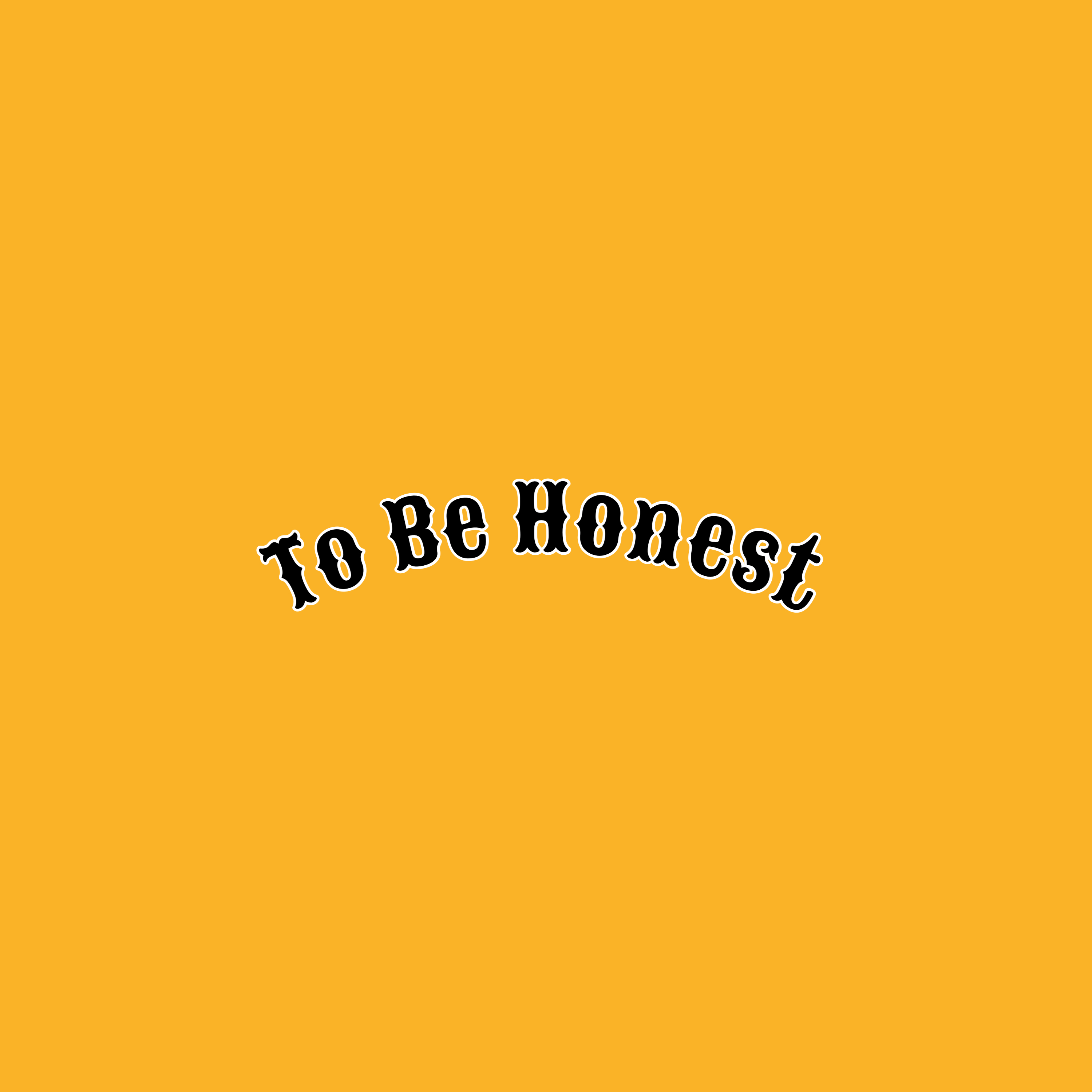 To Be Honest artwork