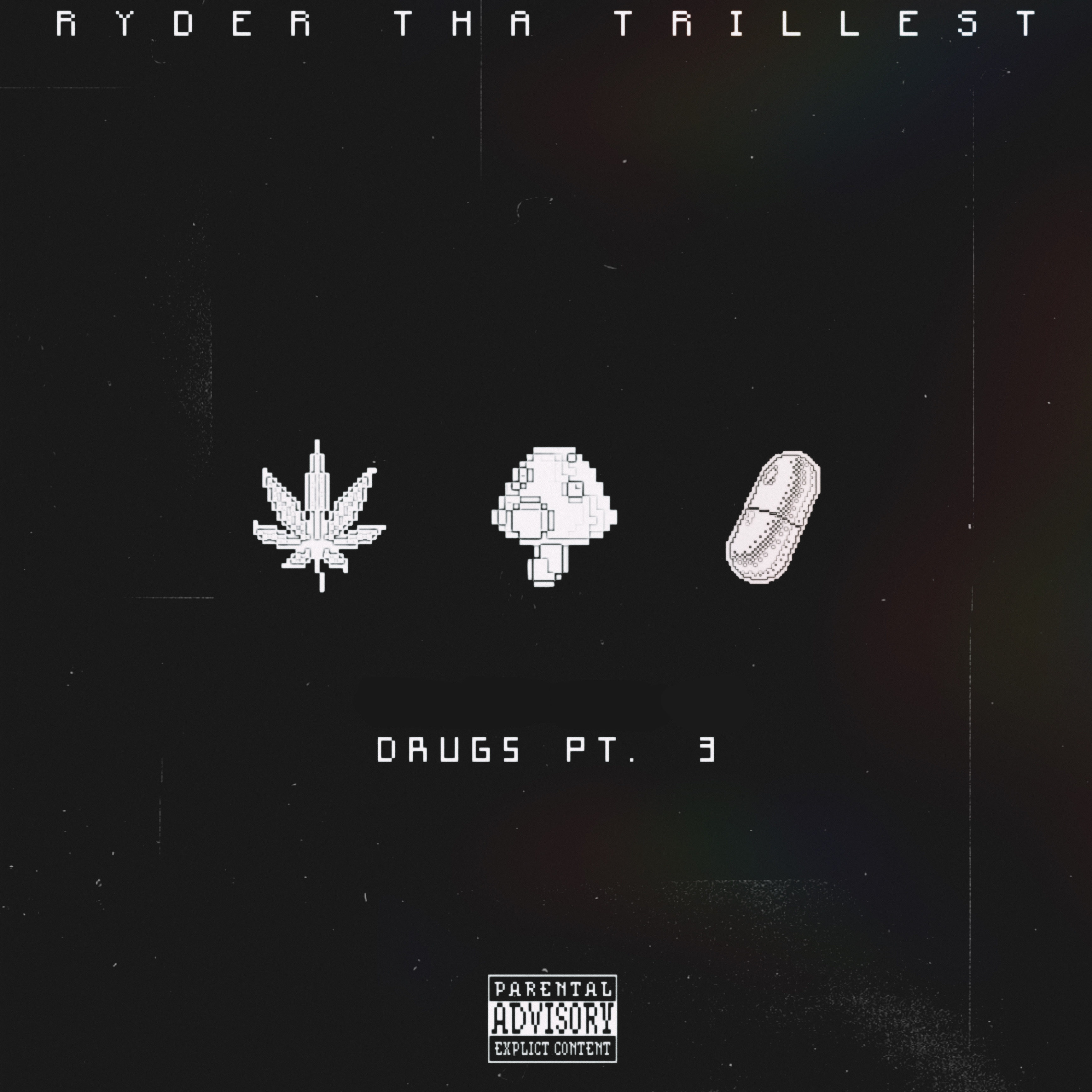DRUGS PT. 3 artwork