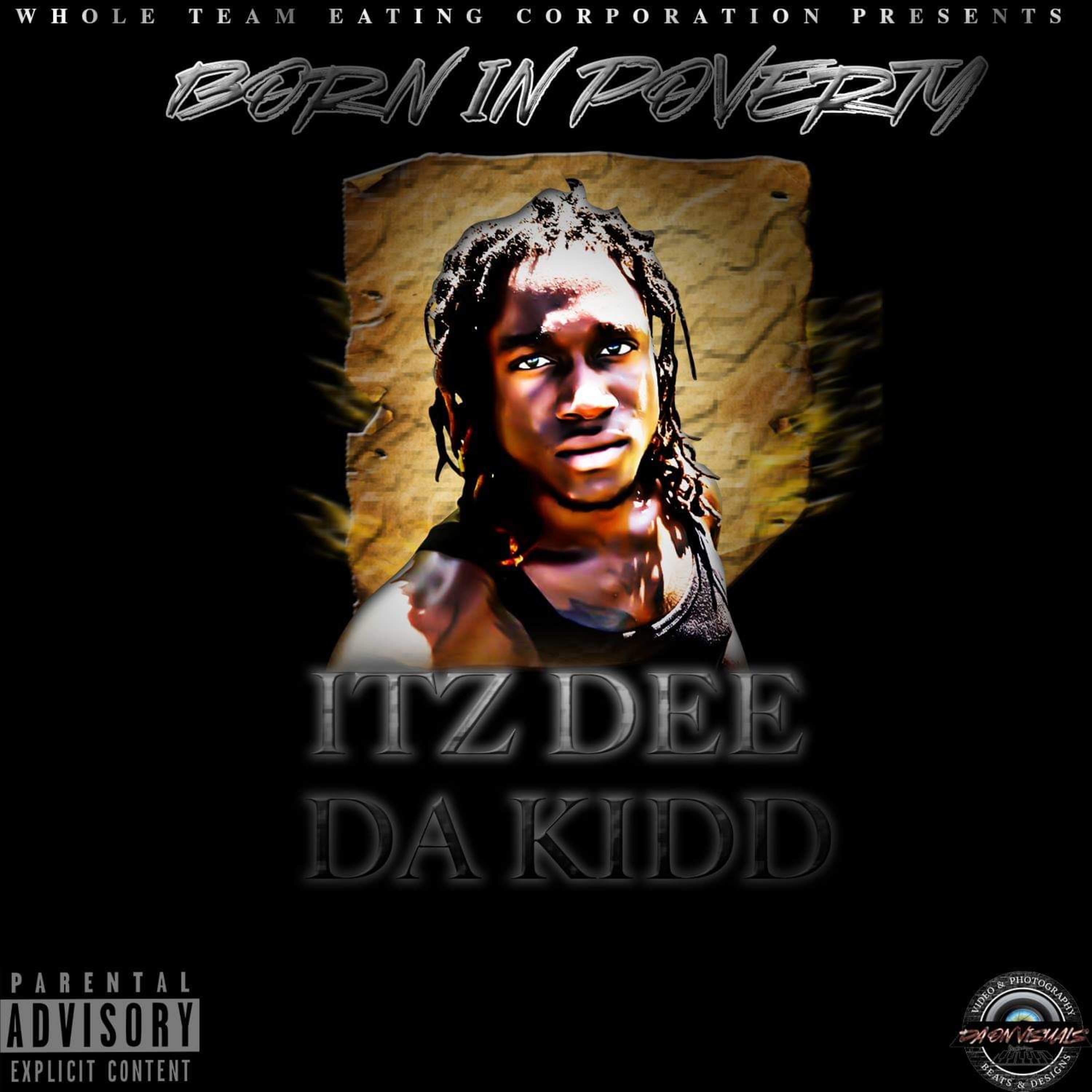 Born In Poverty by Itz Dee Da Kidd cover art
