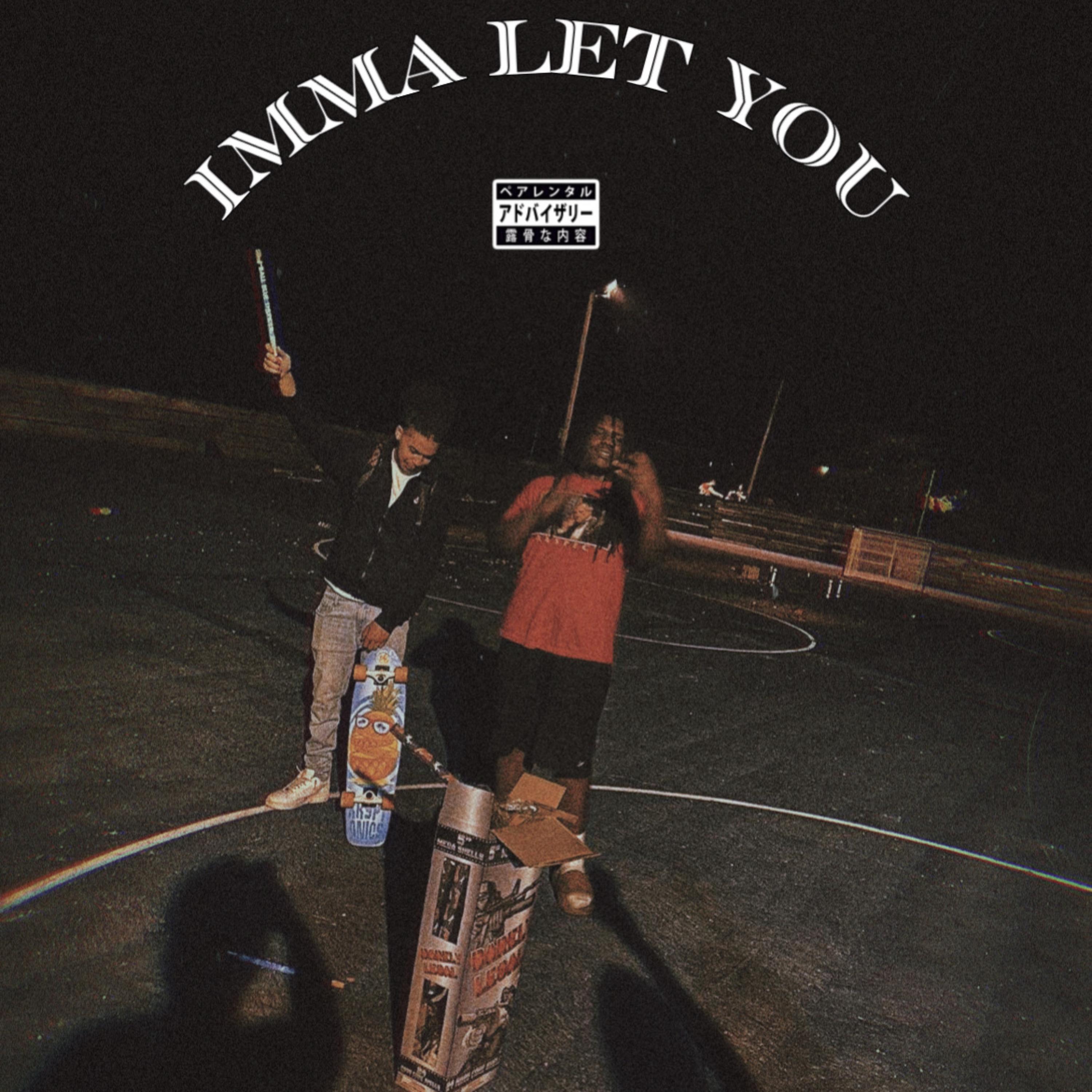 imma let you by TR3ZZ cover art