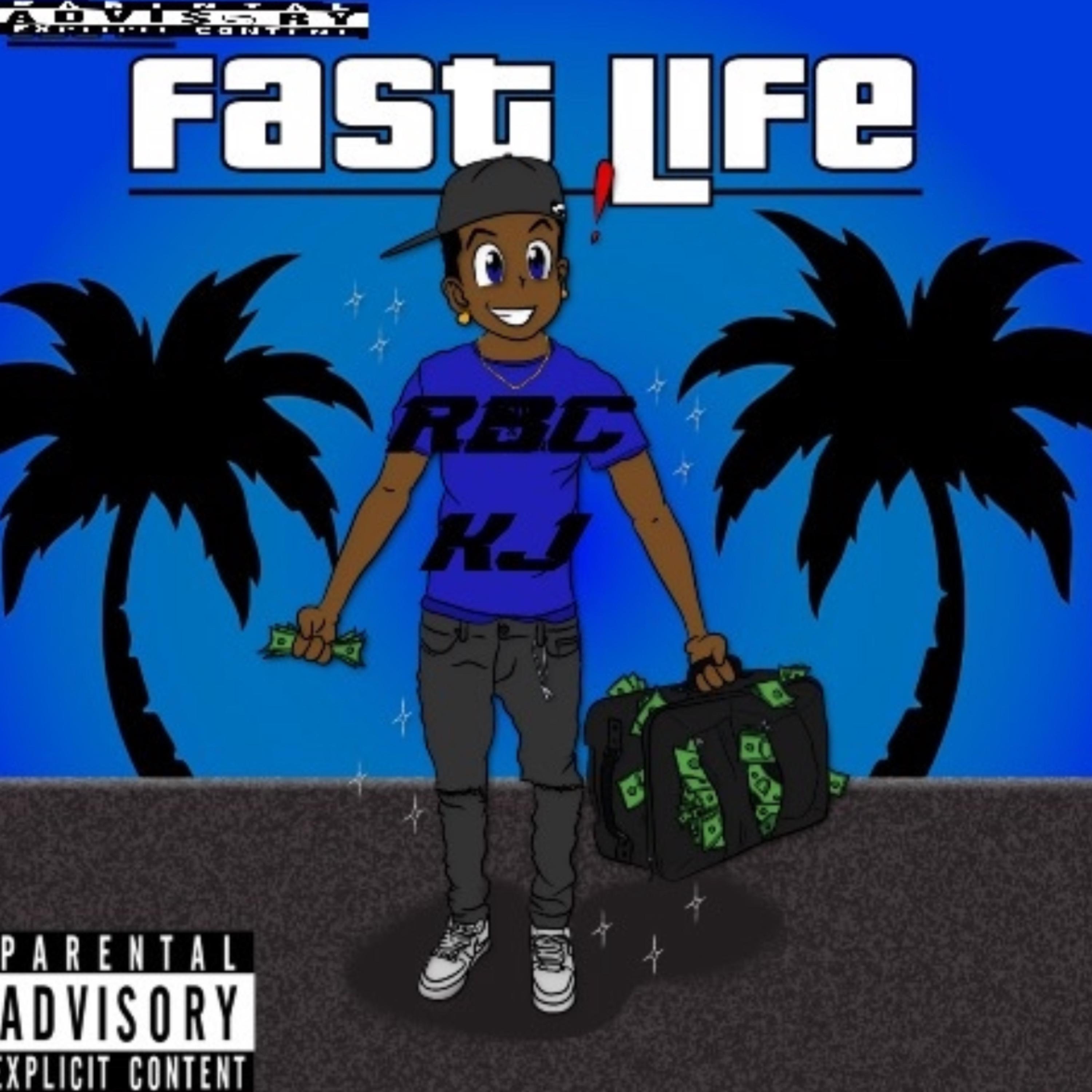 Fast Life artwork