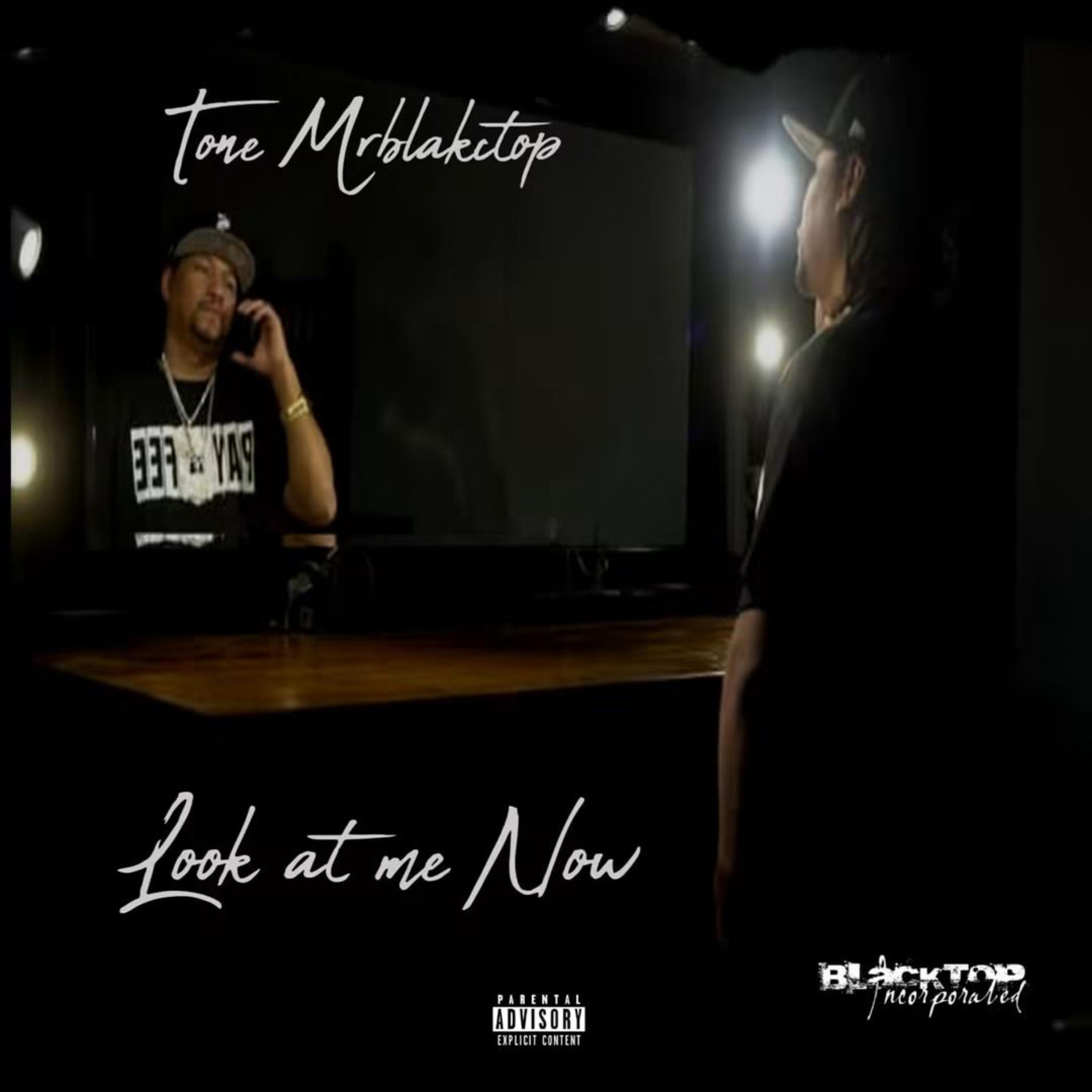 Look At me Now by Tone Mrblakctop cover art