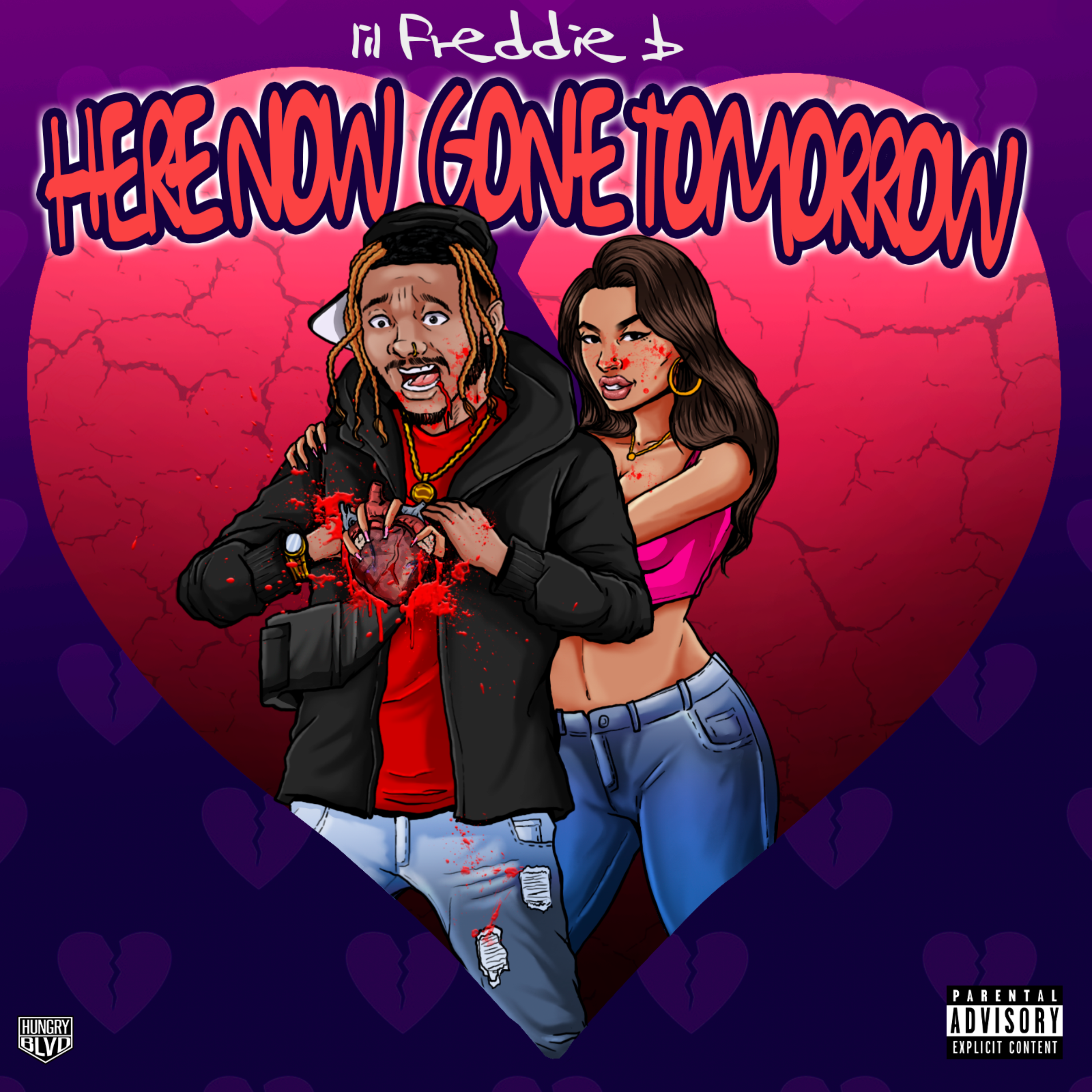 Here Now Gone Tomorrow by Lil Freddie B cover art