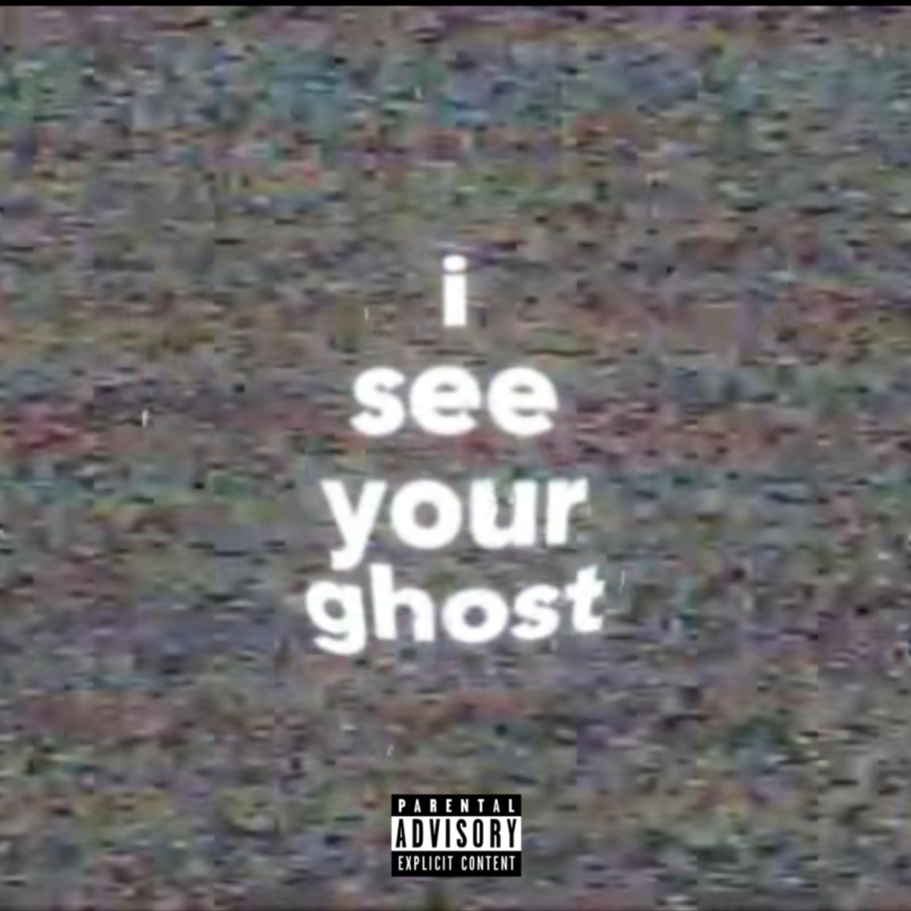 See Your Ghost artwork