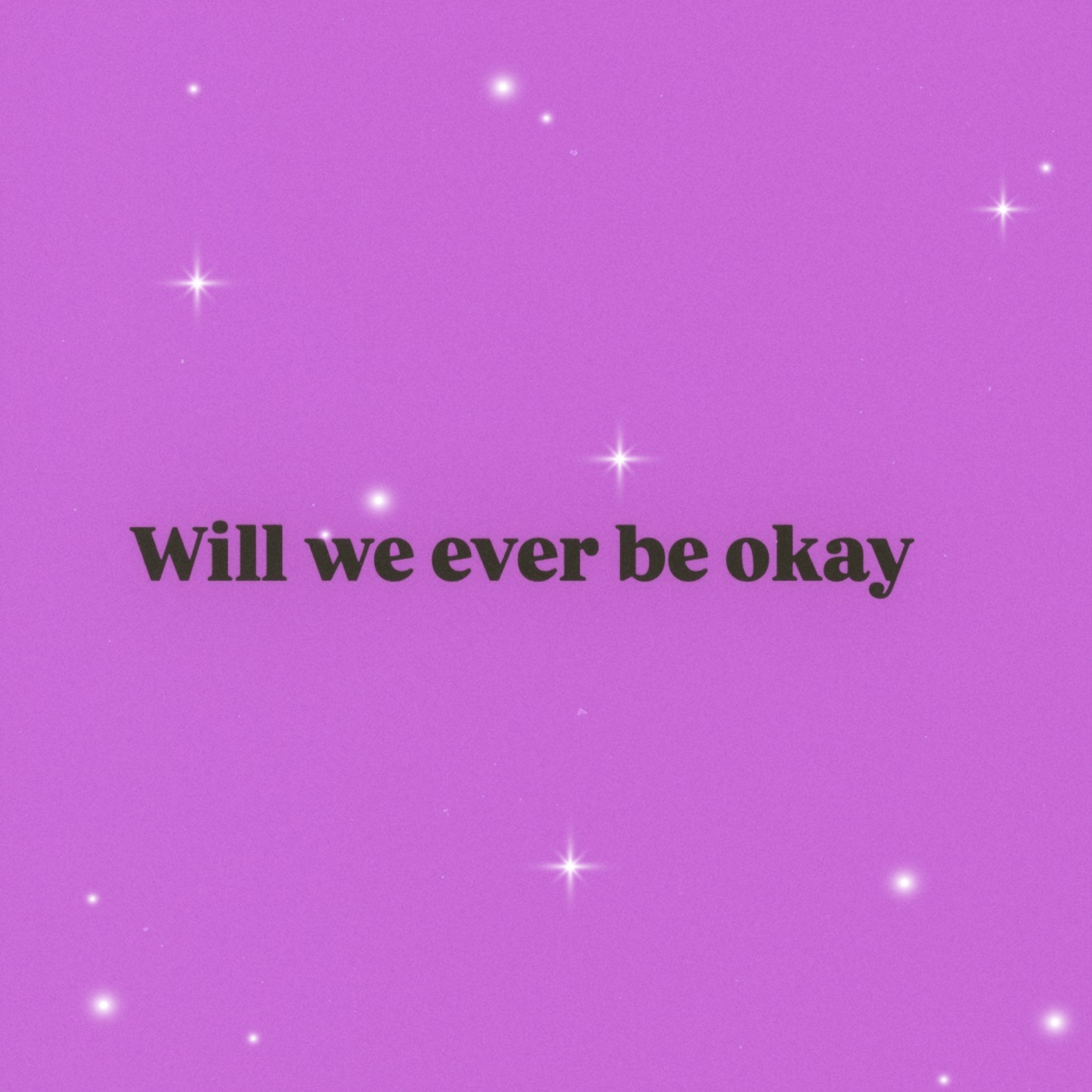 Will we ever be okay by Yusei cover art
