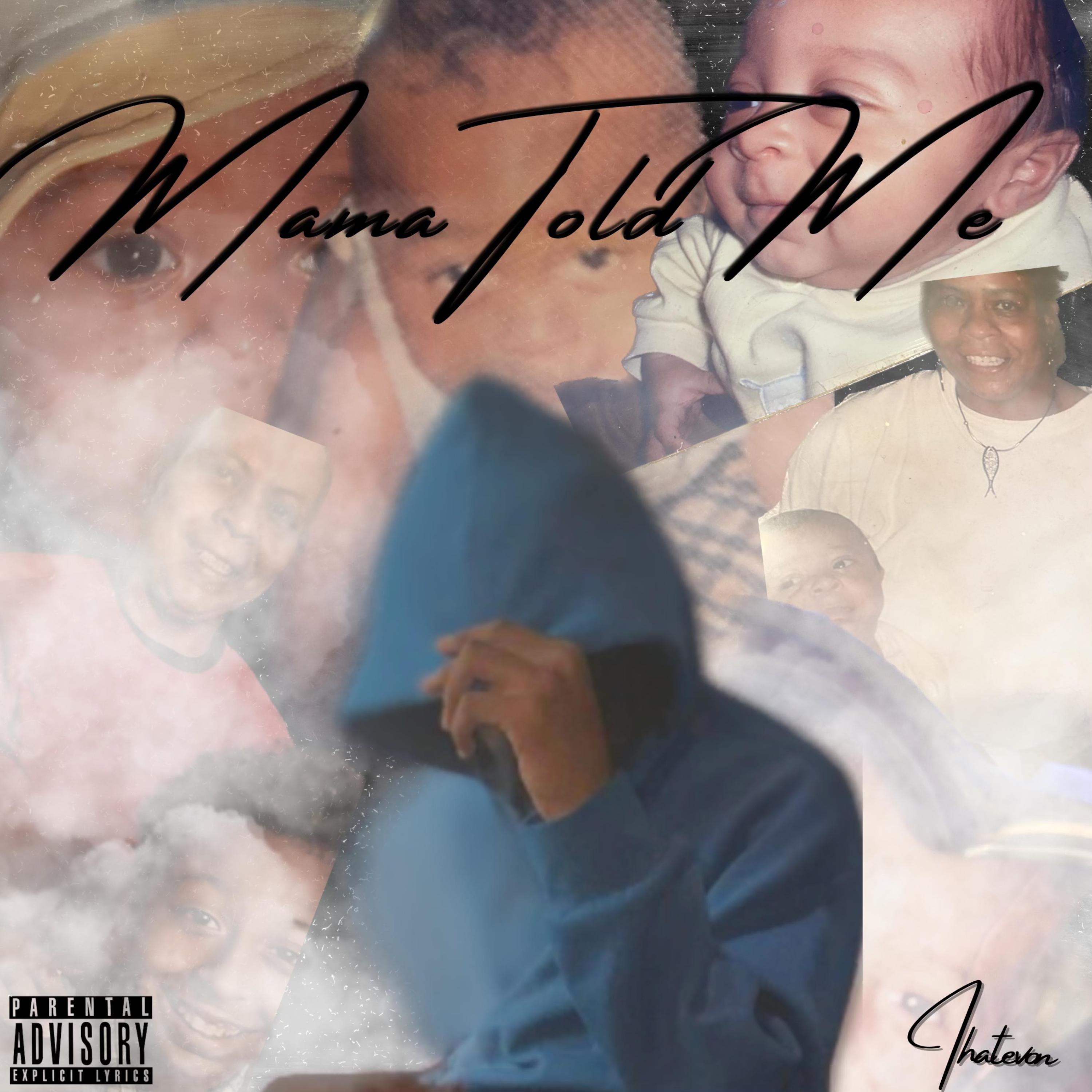 Mama told me artwork