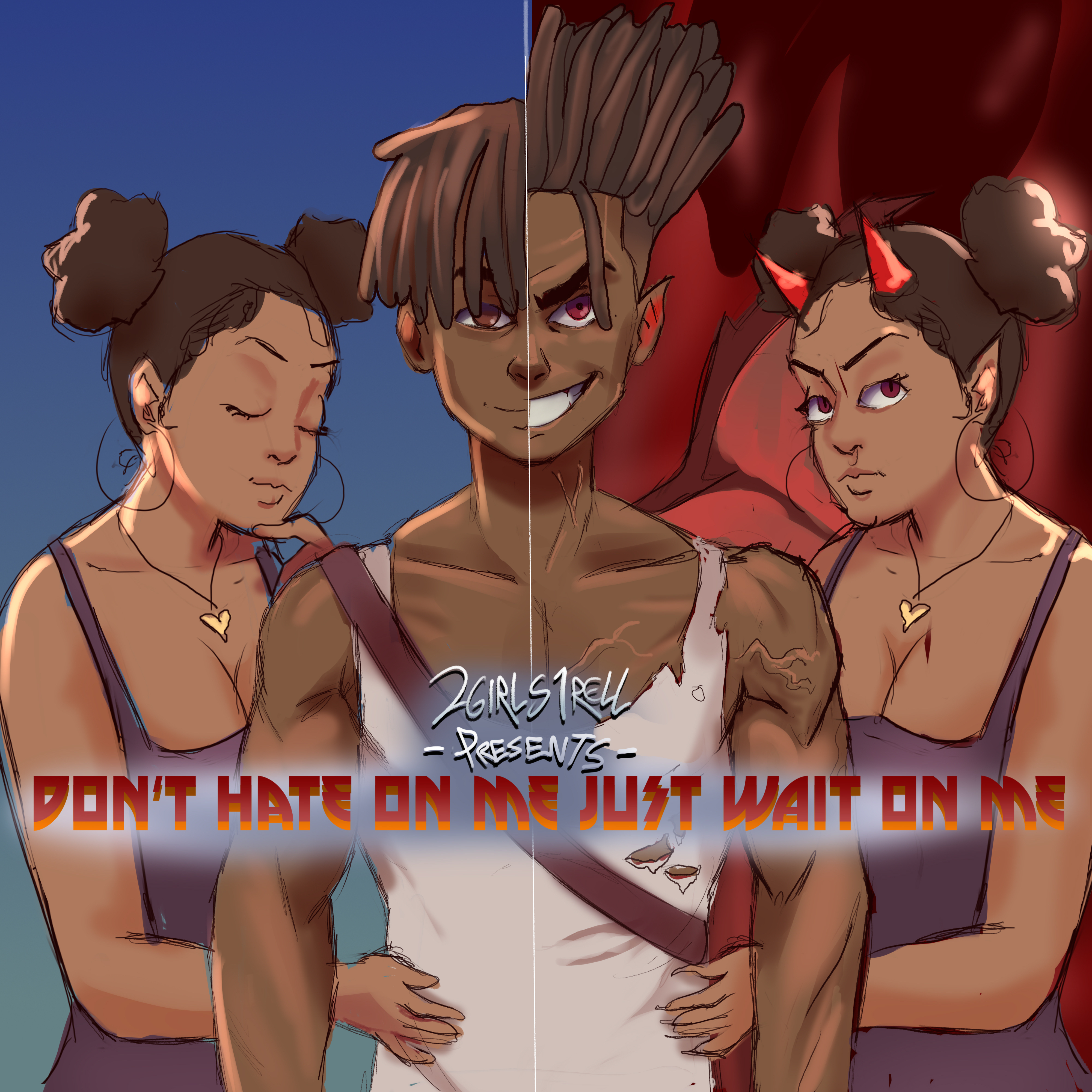 Don't Hate On Me Just Wait On Me artwork