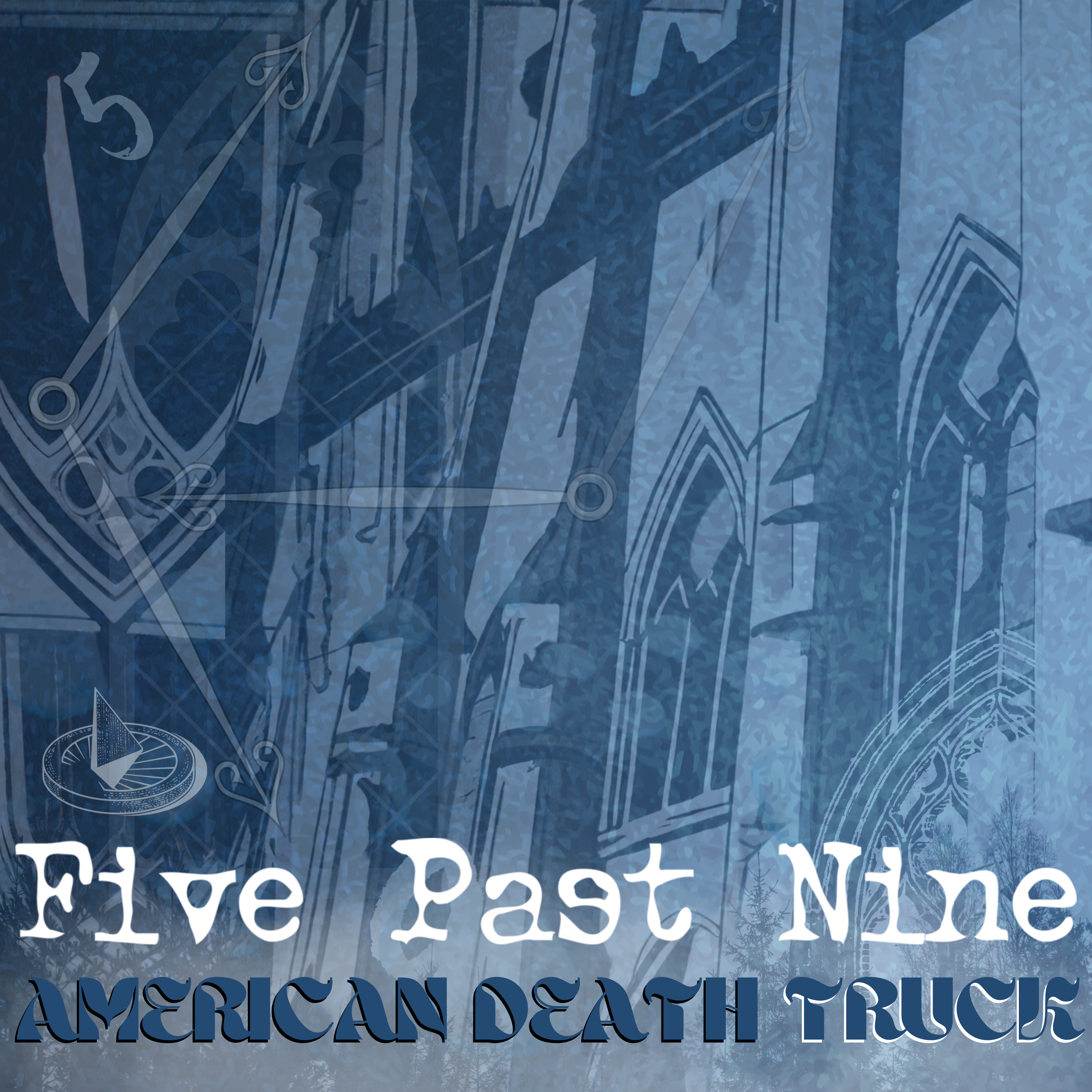 Five Past Nine by American Death Truck cover art