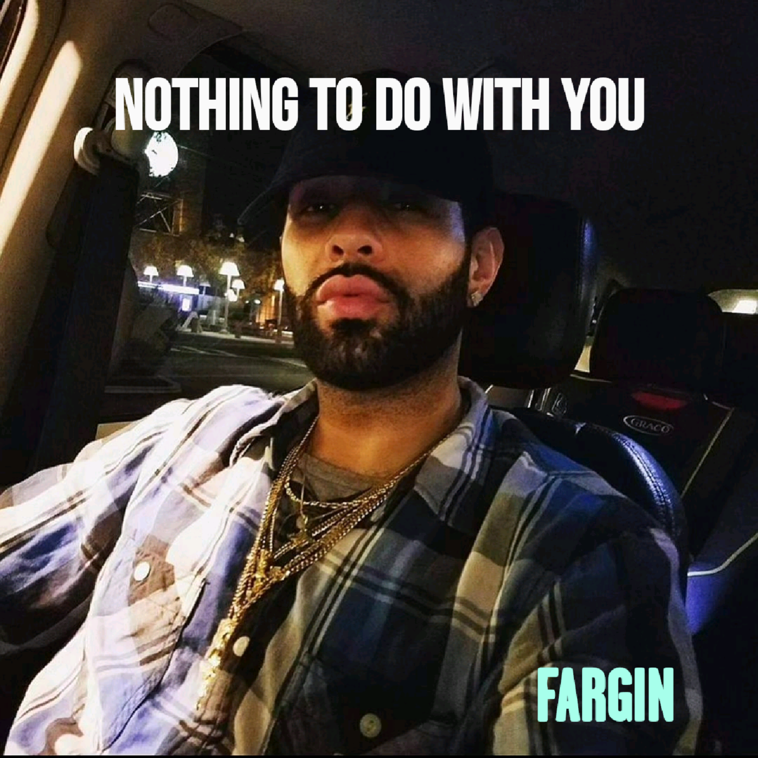 NOTHING TO DO WITH YOU artwork