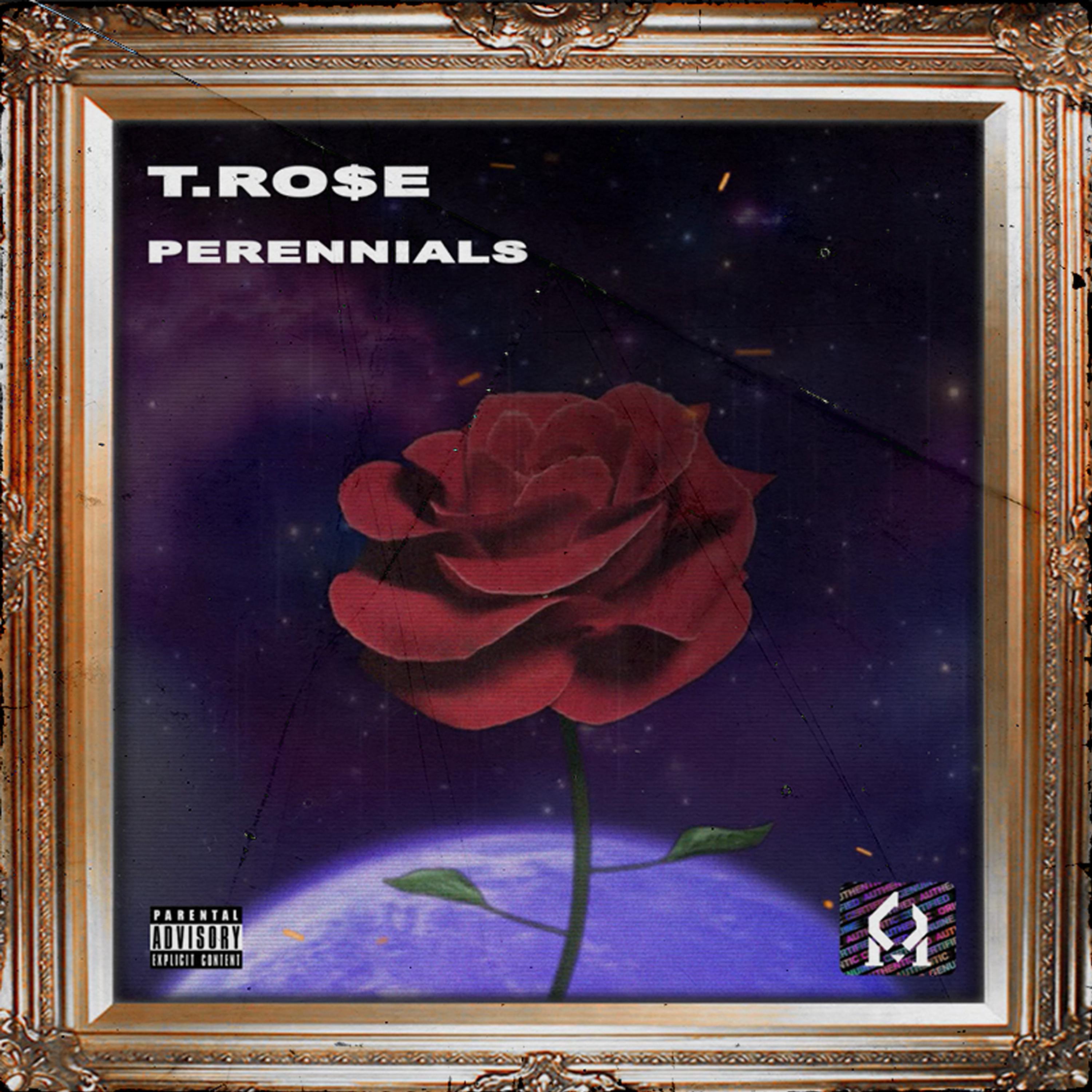 Perennials by T.Ro$e cover art