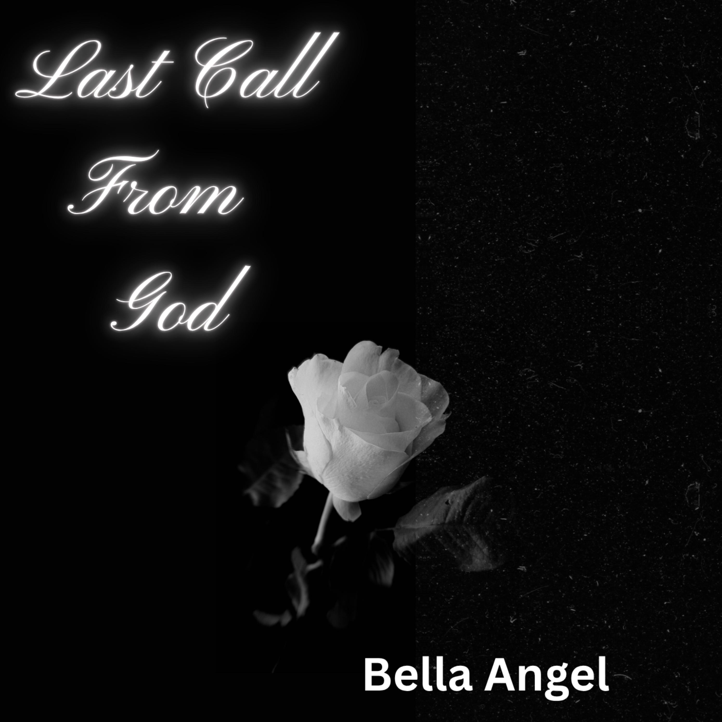 Last Call From God by Bella Angel cover art