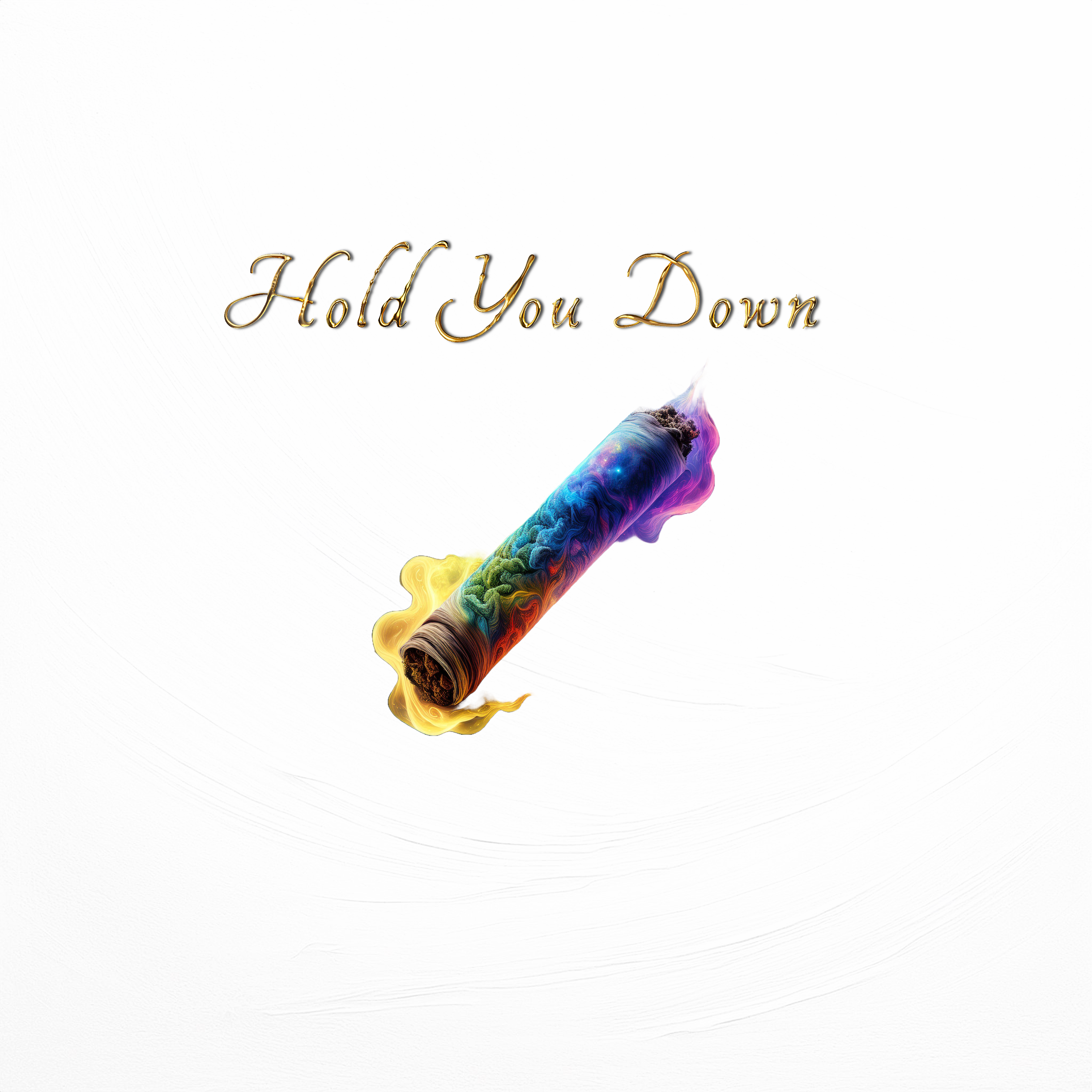 HOLD YOU DOWN artwork