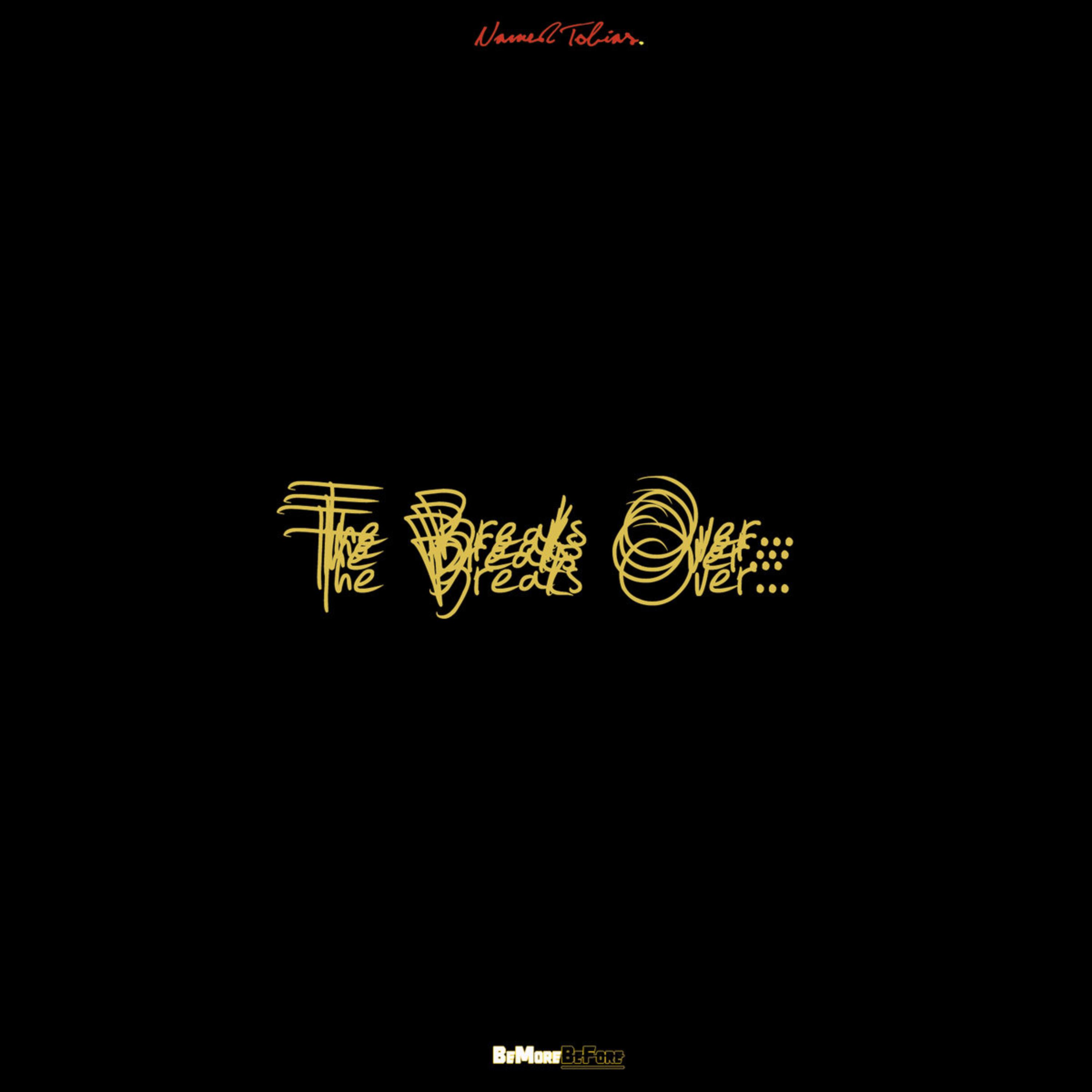 The Breaks Over ... artwork