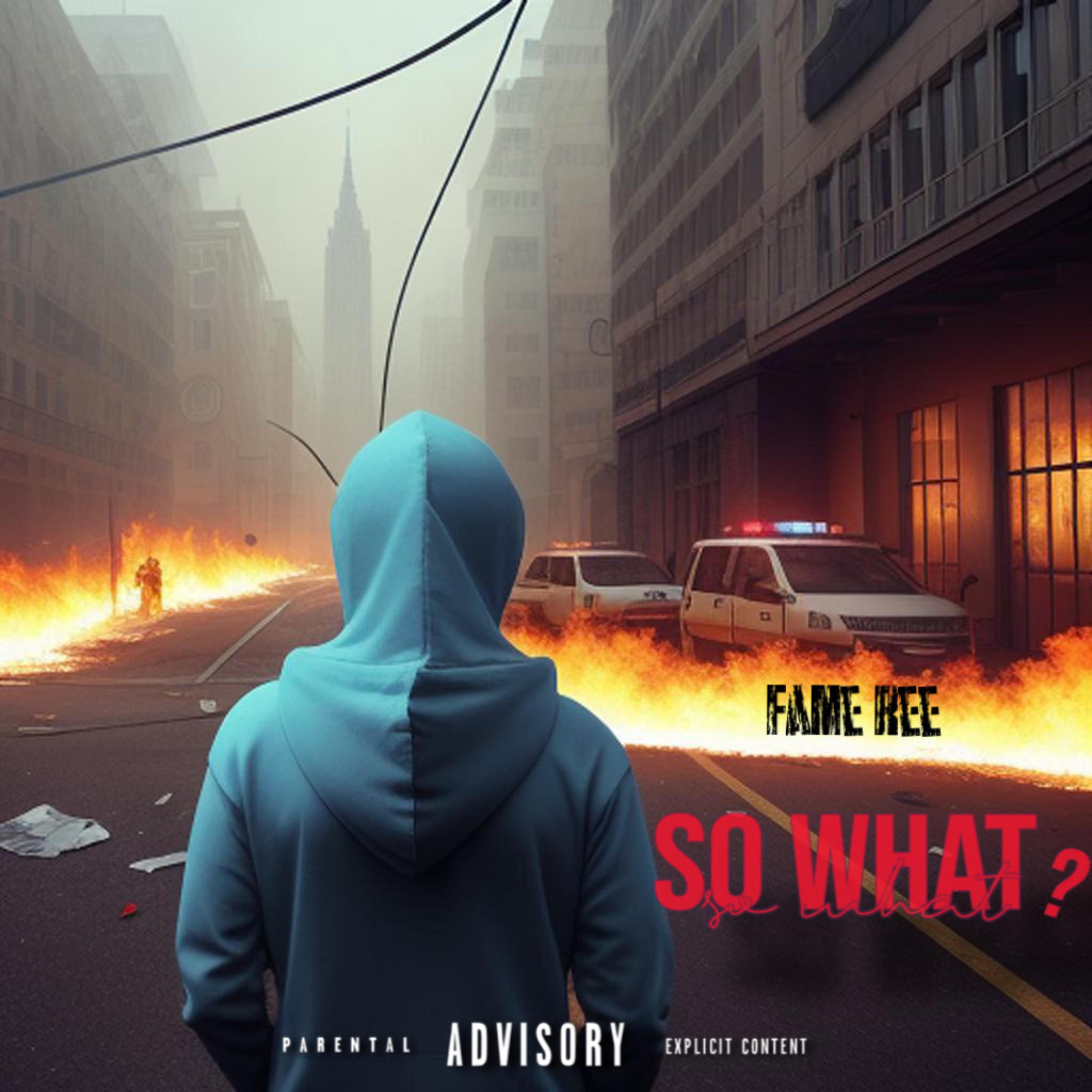So What by Fame Ree cover art