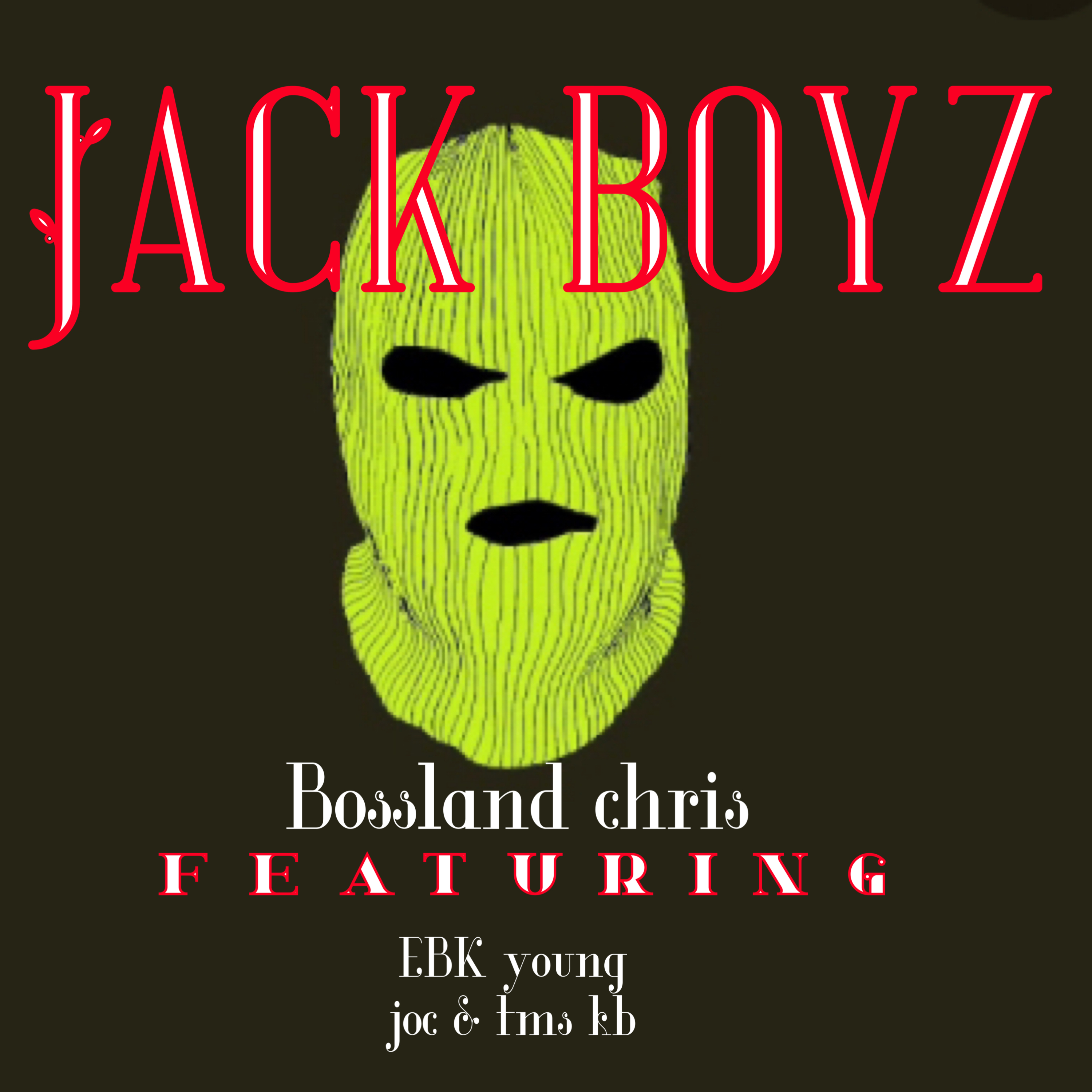Jackboyz by Bossland Chris cover art
