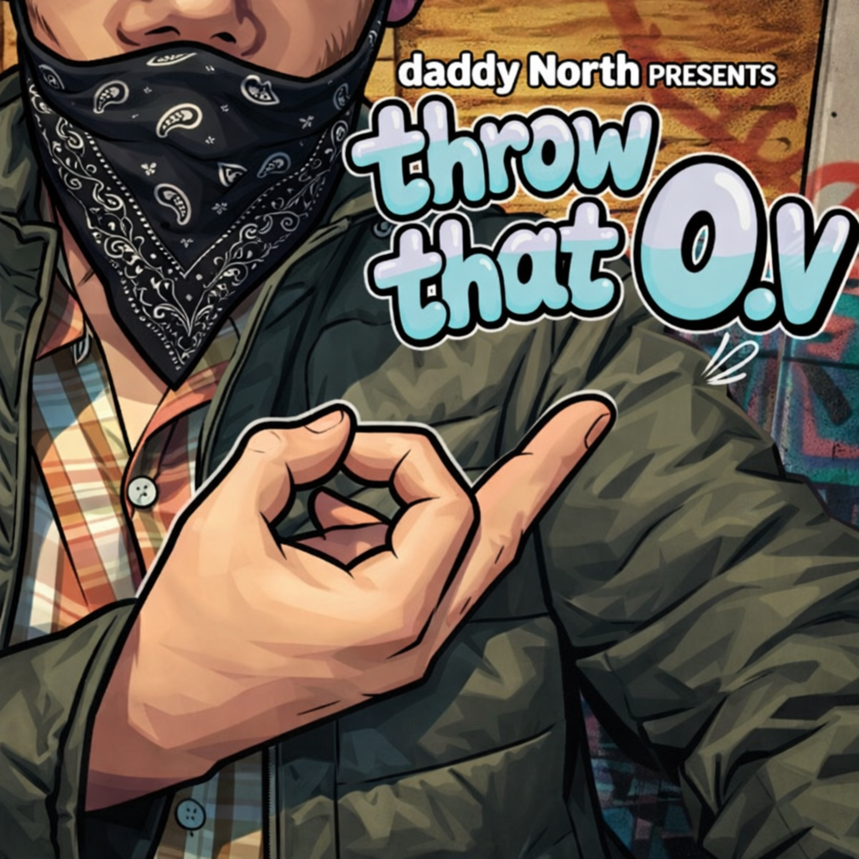 Throw that O.V artwork