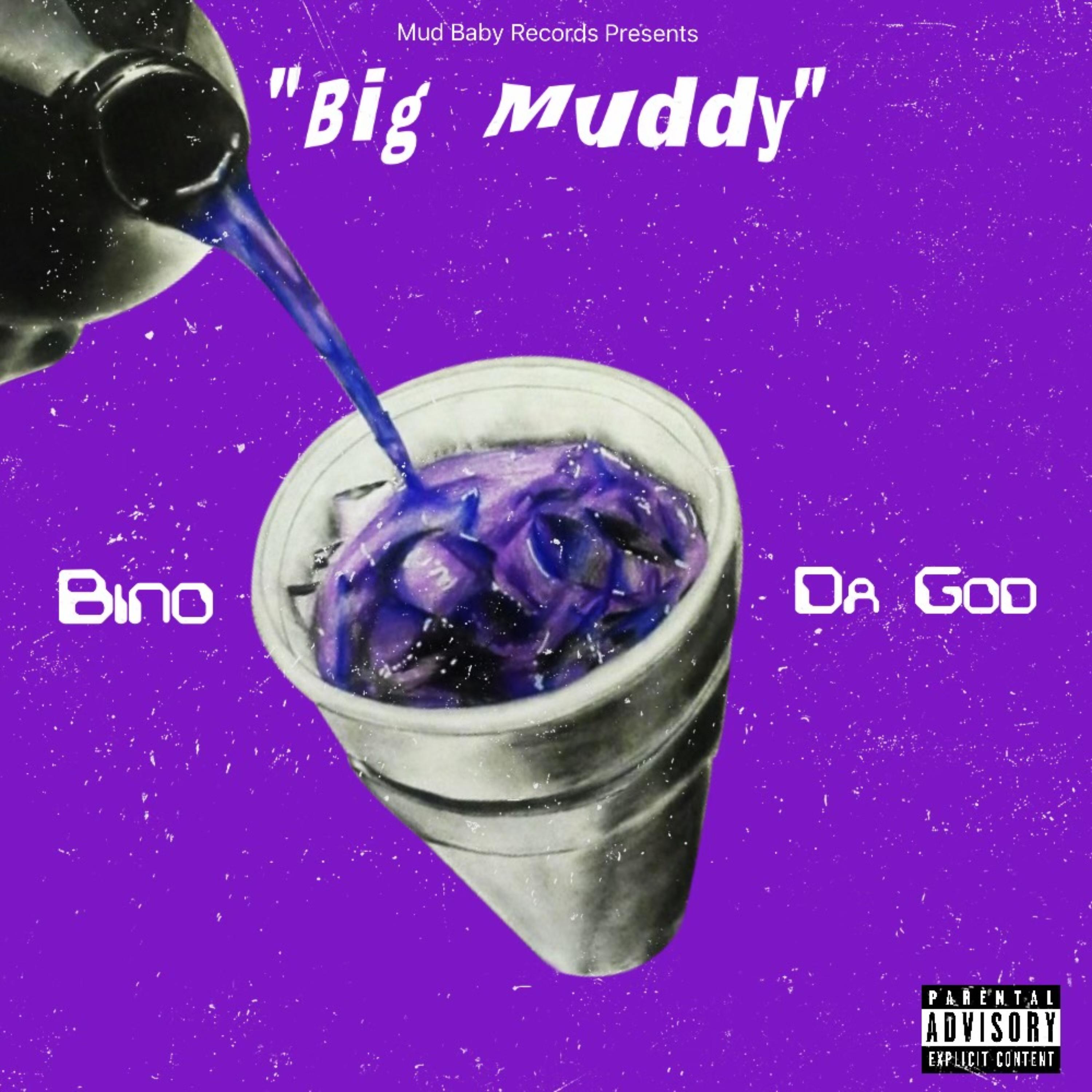 Big Muddy by Bino DaGod cover art