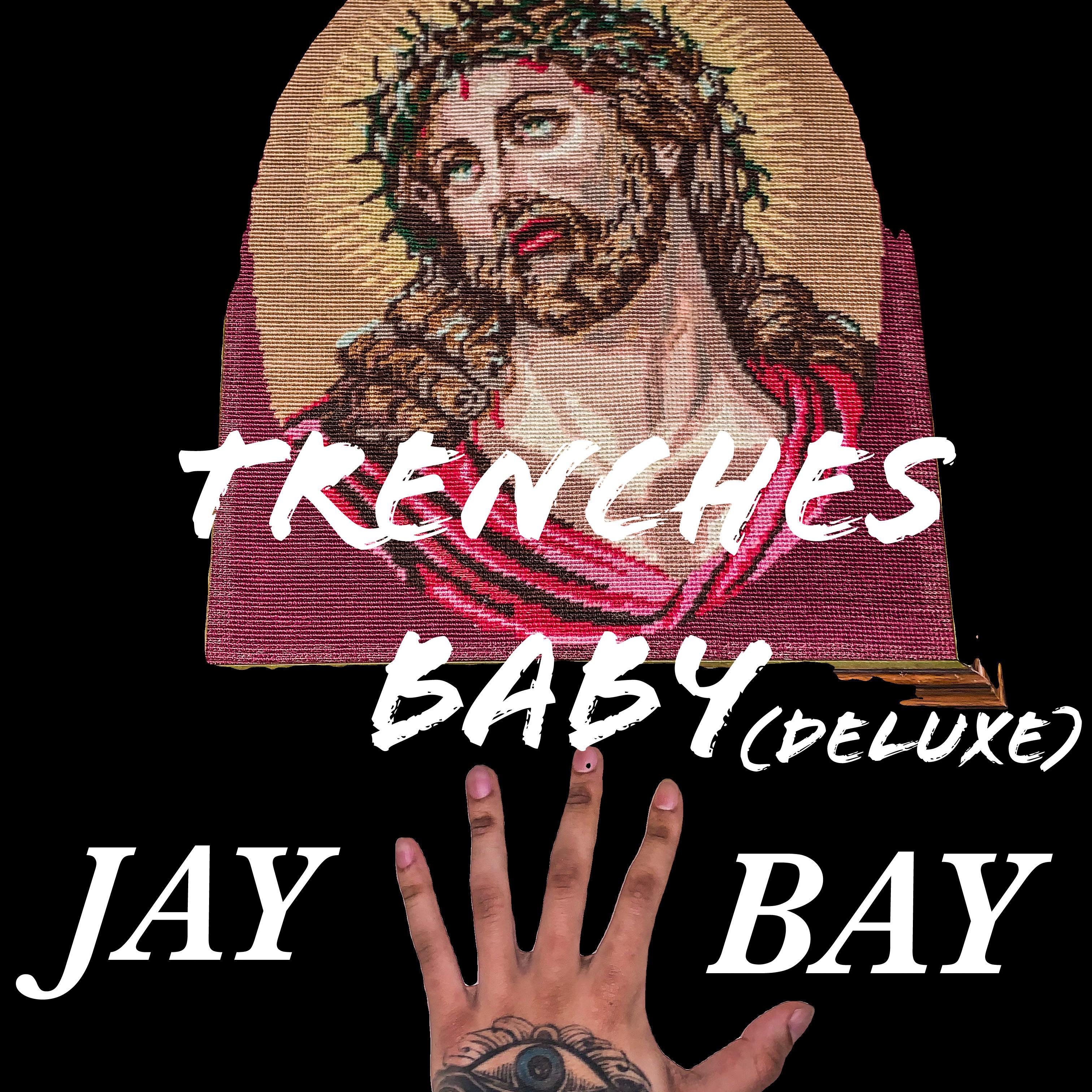 Trenches Baby (Deluxe) artwork
