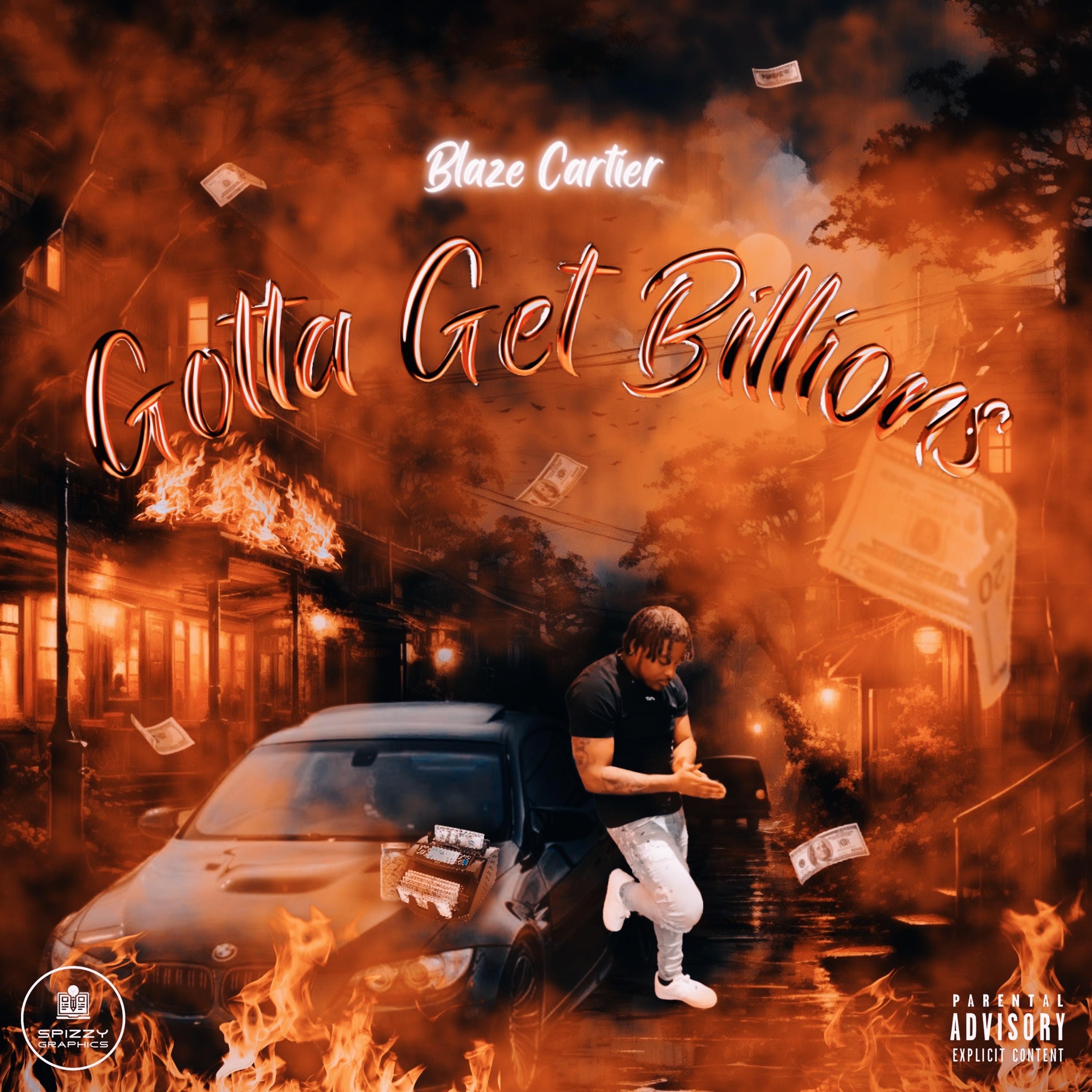 Gotta Get Billions artwork