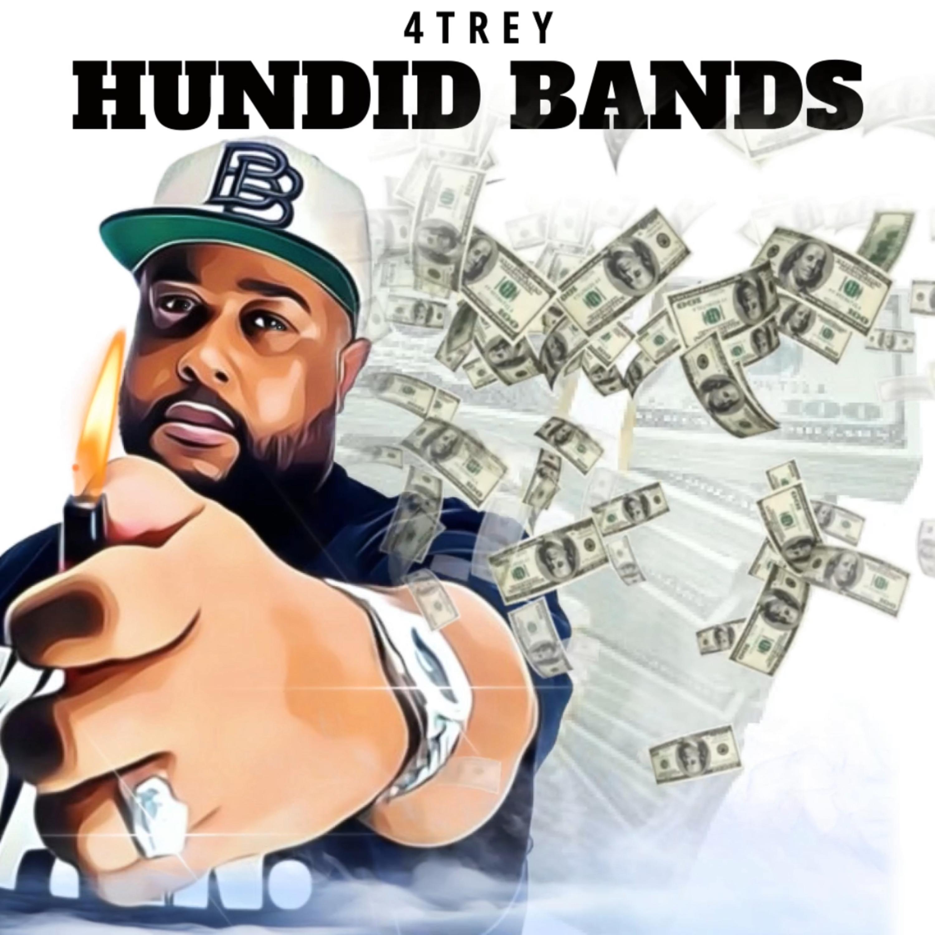 HUNDID BANDS by 4Trey cover art