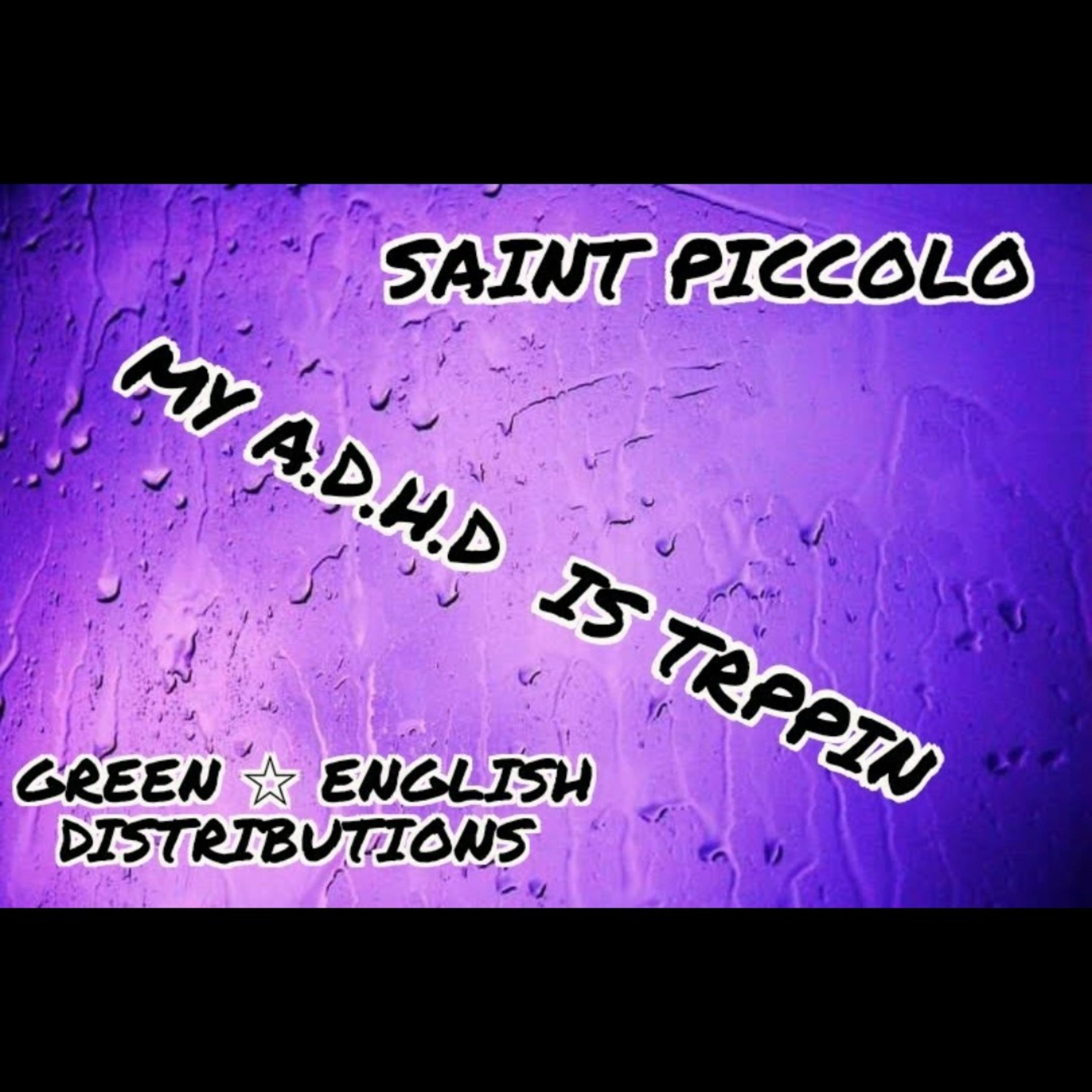 MY A.D.H.D. IS TRPPIN artwork